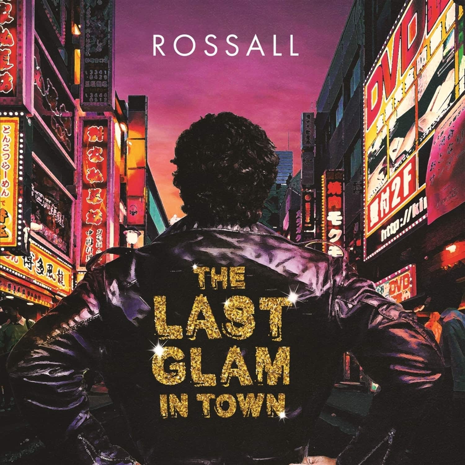 Rossall - THE LAST GLAM IN TOWN 