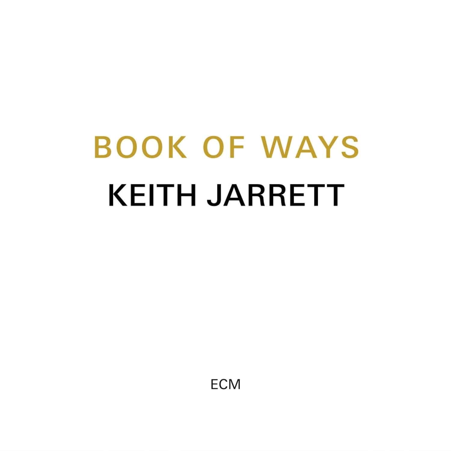 Keith Jarrett Standards  Book of Ways 1987