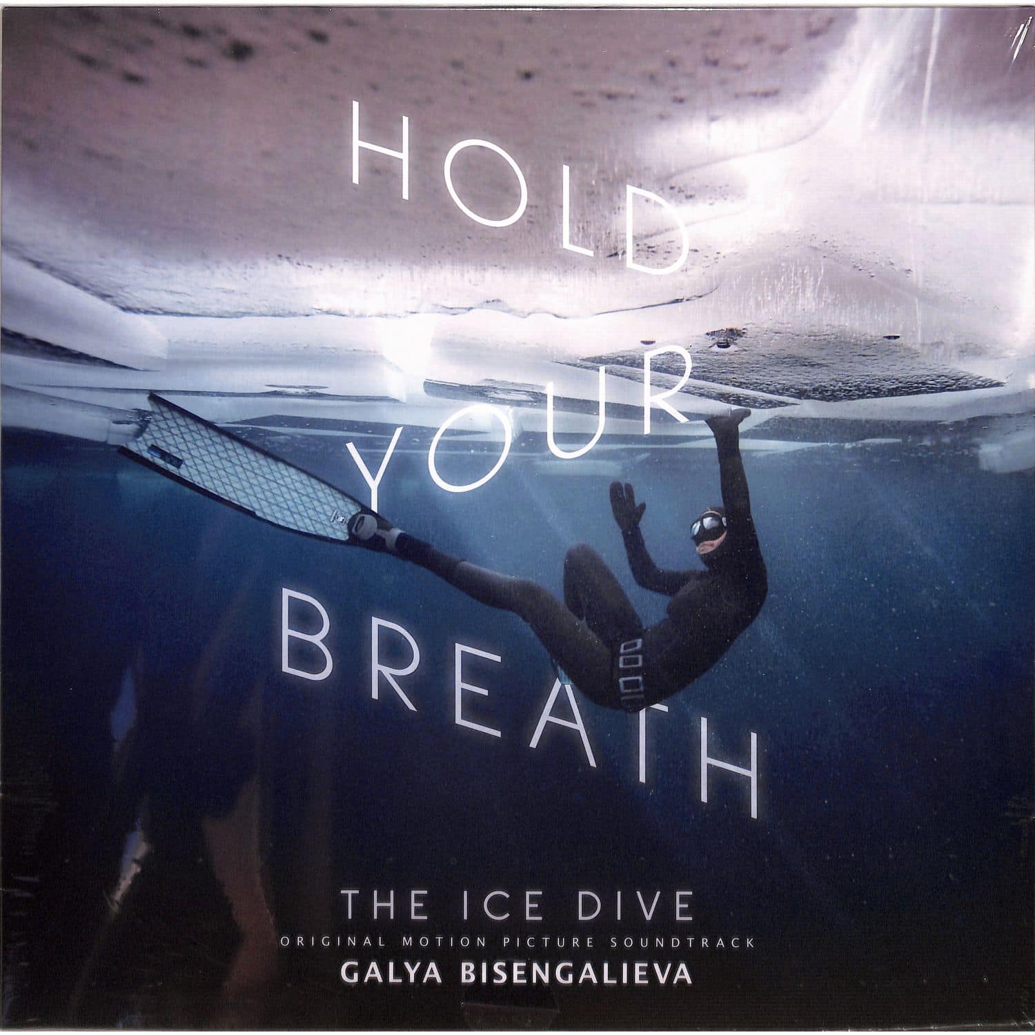 Galya Bisengalieva - HOLD YOUR BREATH: THE ICE DIVE O.S.T. 