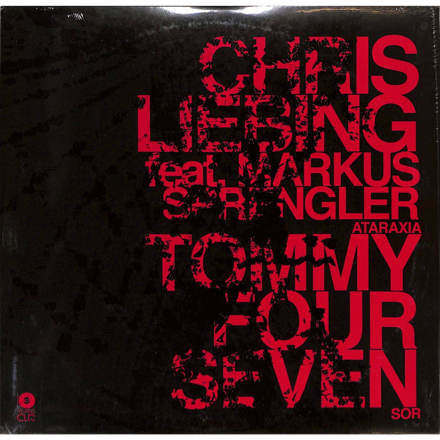 Chris Liebing feat. M.Spengler, Tommy Four Seven - ATARAXIA, SOR 