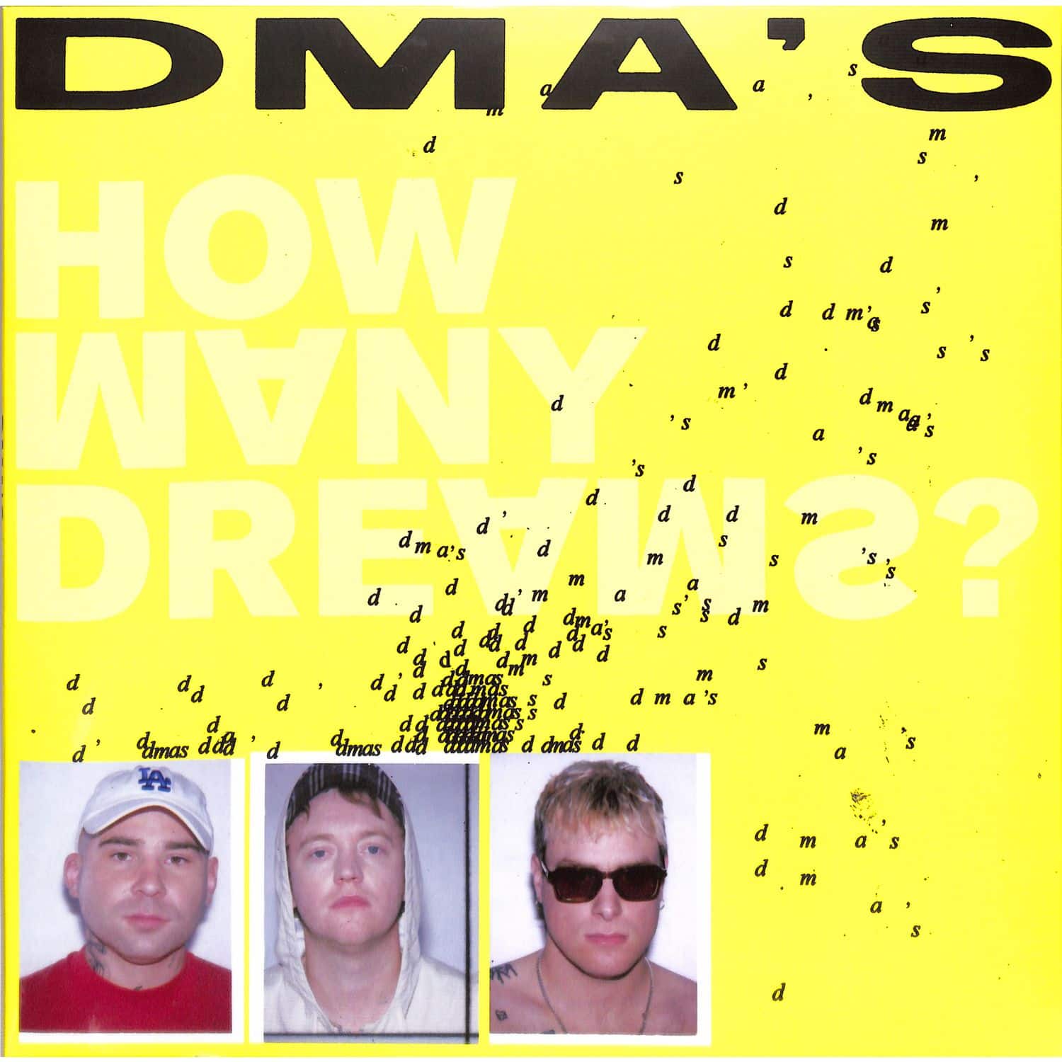 DMAs - HOW MANY DREAMS? 