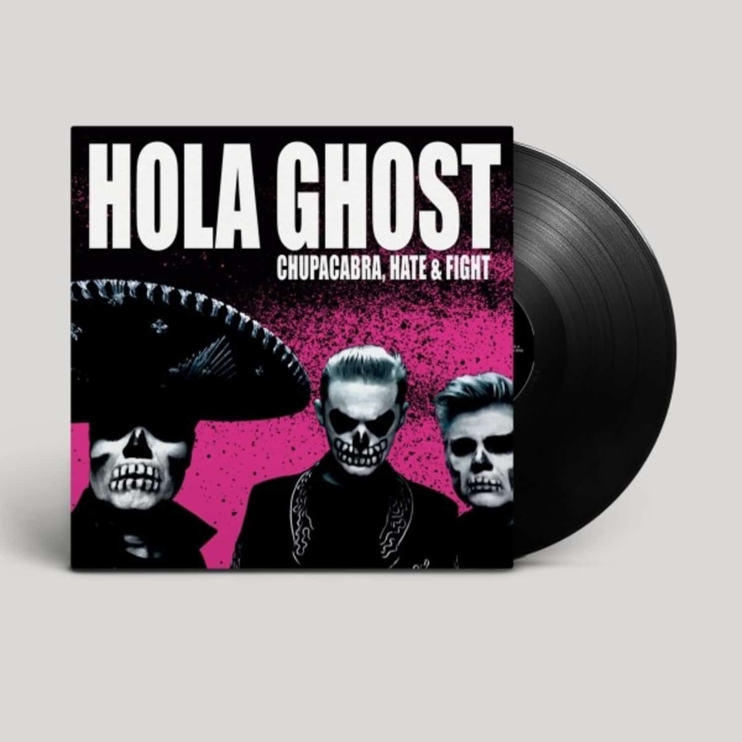 Hola Ghost - CHUPACABRA, HATE & FIGHT 