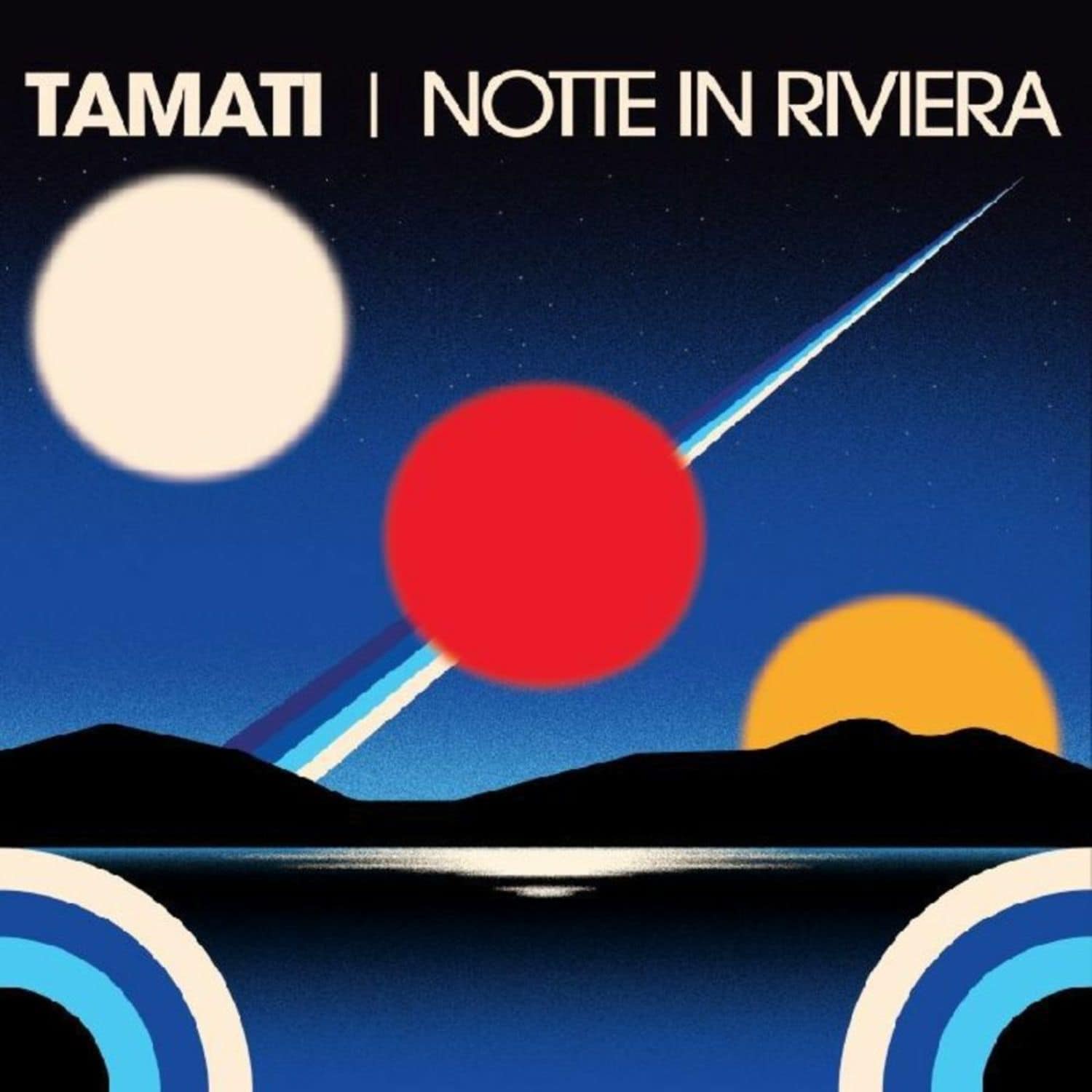 Tamati - NOTTE IN RIVIERA 