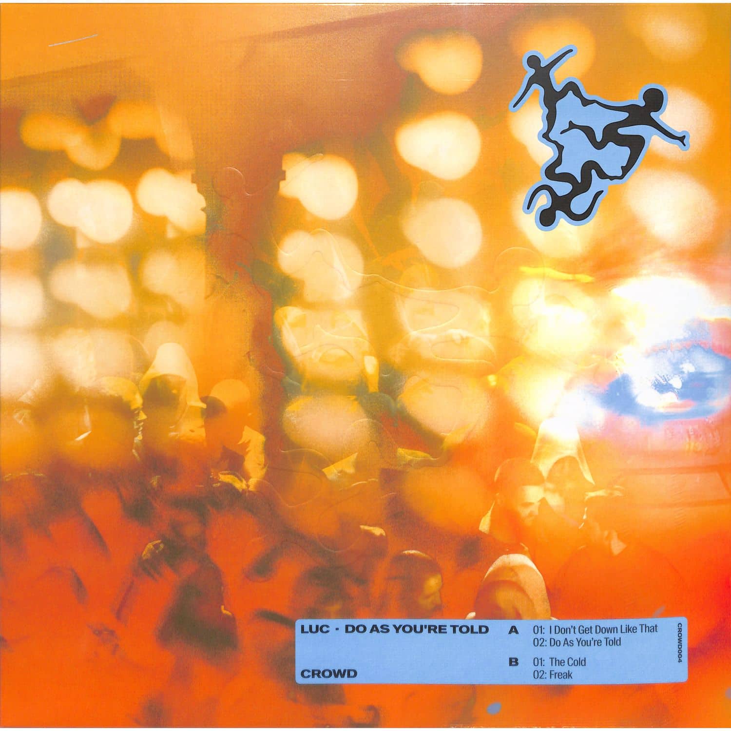 Luc - CROWD004 DO AS YOURE TOLD