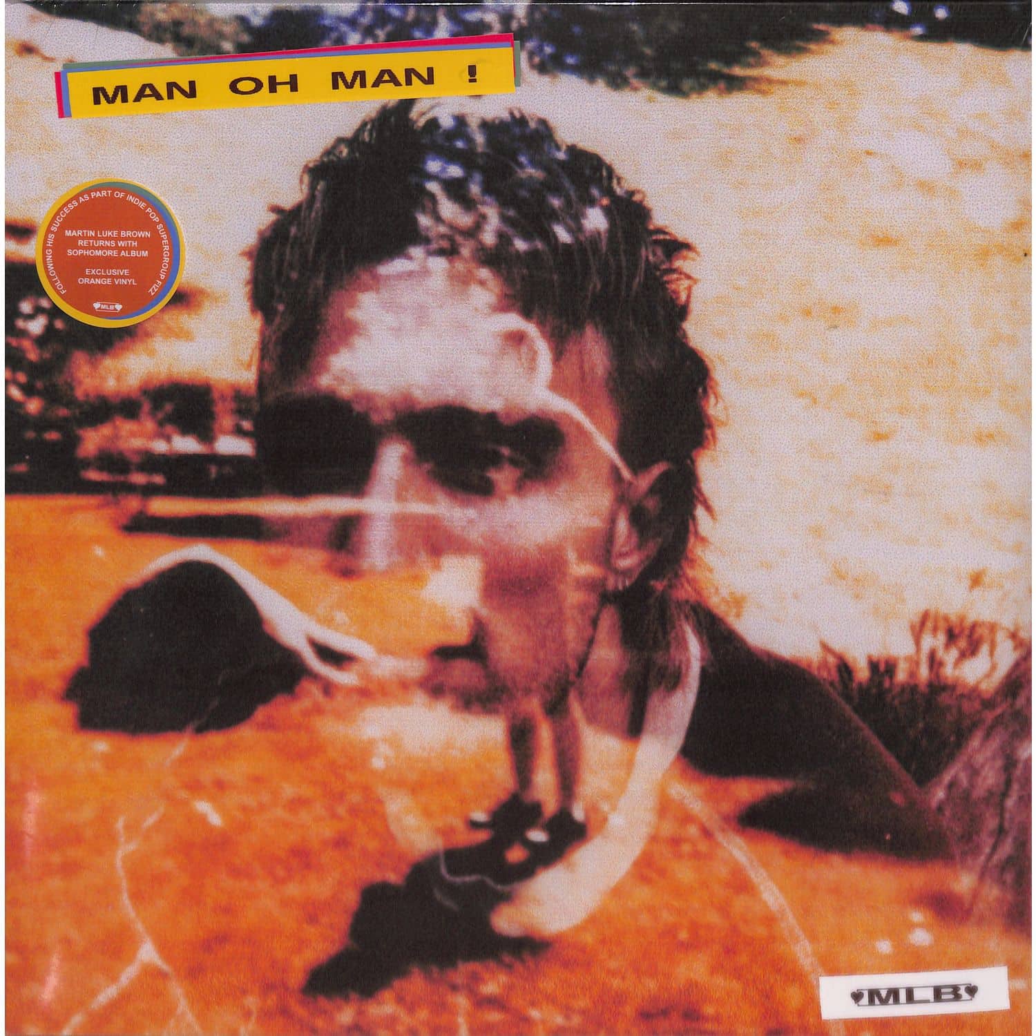 Martin Luke Brown - MAN OH MAN 