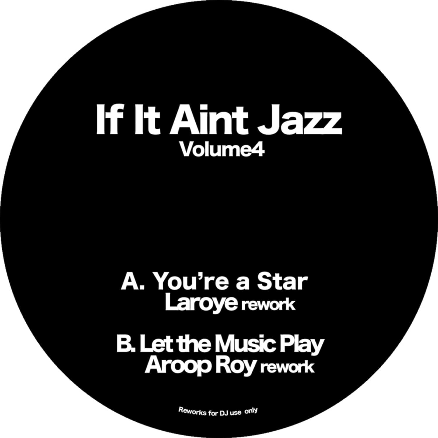 Laroye / Aroop Roy - IF IT AINT JAZZ VOL. 4