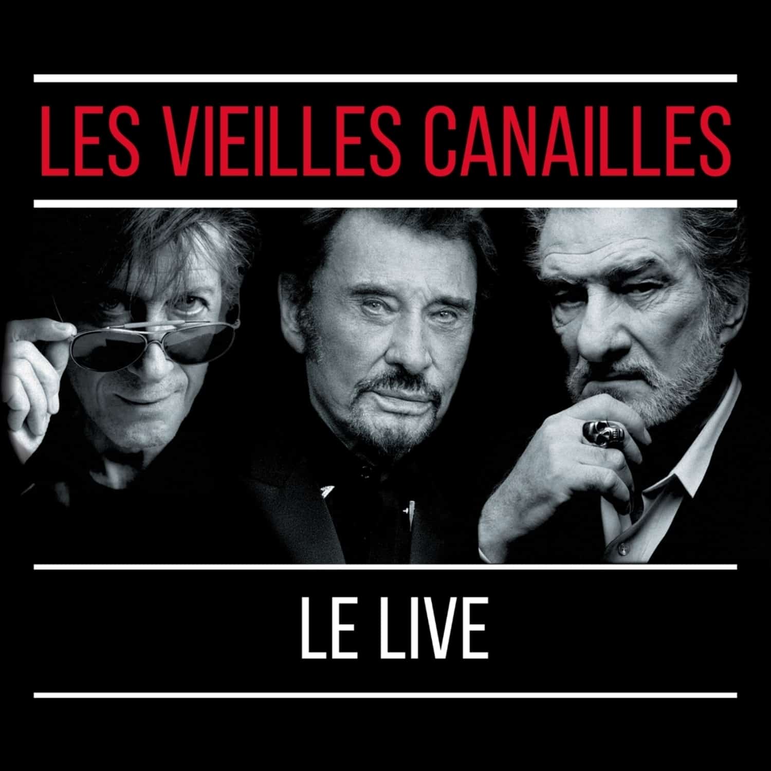 Jacques Dutronc/Johnny Hallyday & Eddy Mitchell - LES VIEILLES CANAILLES:LE LIVE 