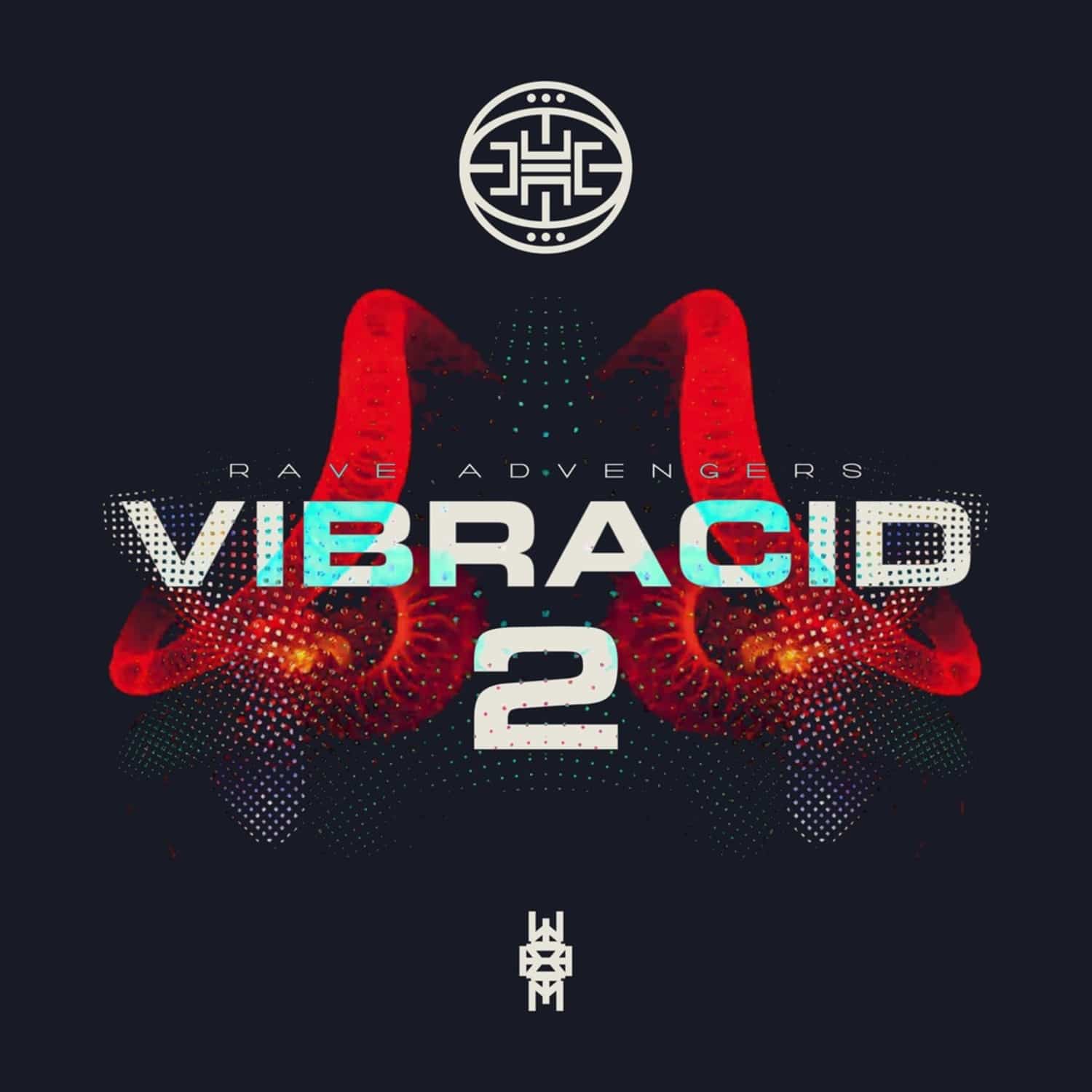 Various Artists - VIBRACID 2 - RAVE ADVENGERS EP 