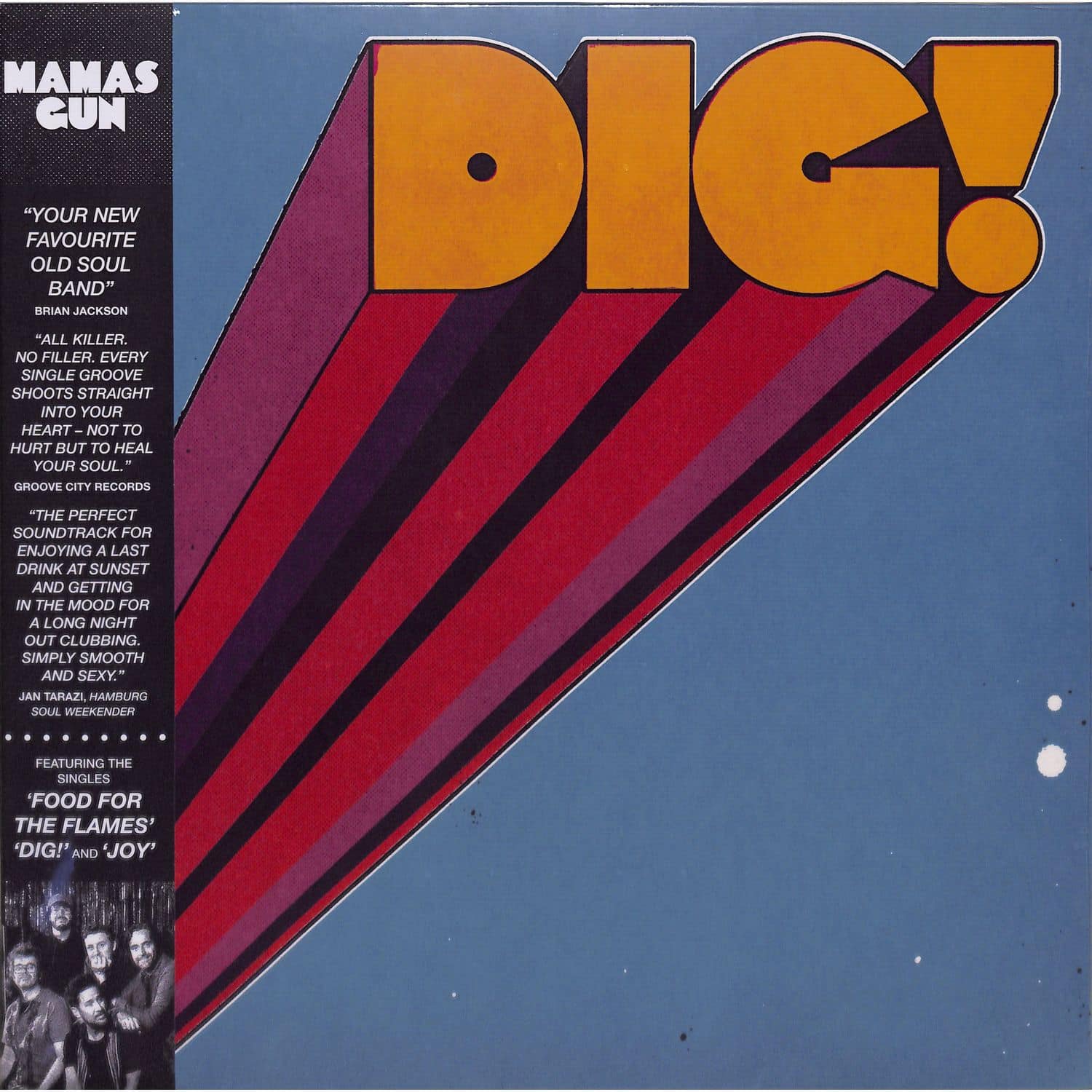 Mamas Gun - DIG!