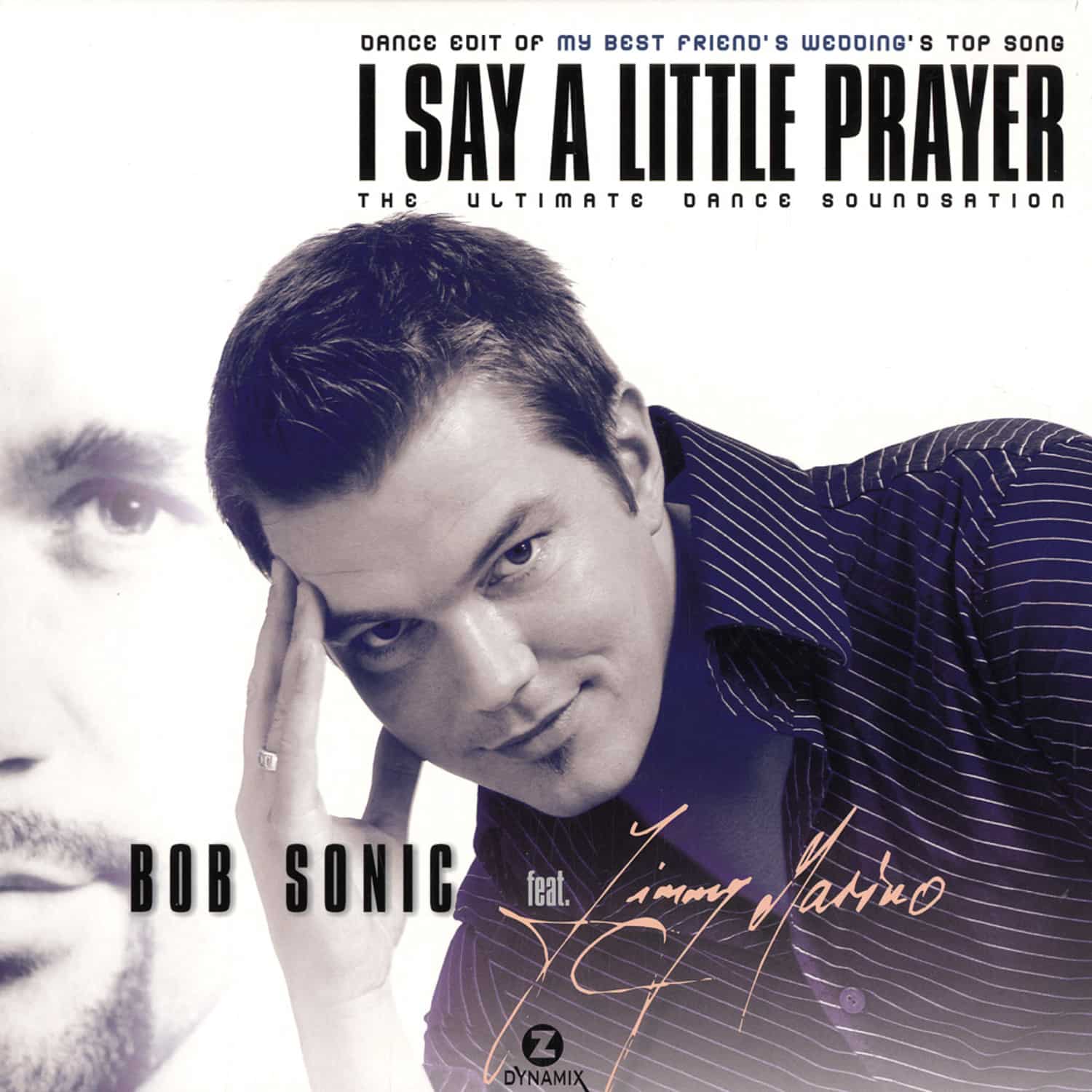 Bob Sonic feat Jimmy Marino - I SAY A LITTLE PRAYER