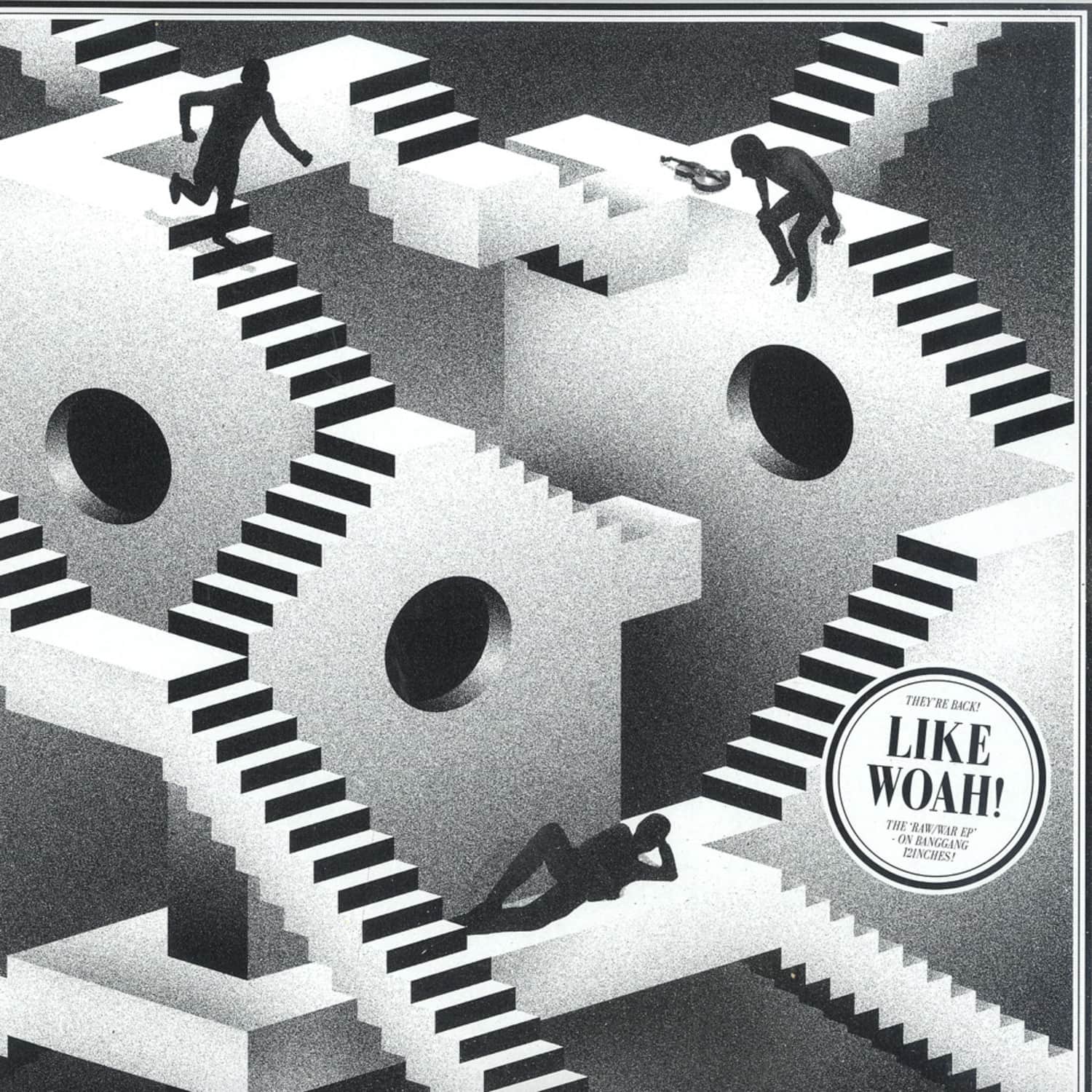 Like Woah! - RAW/WAR E.P.