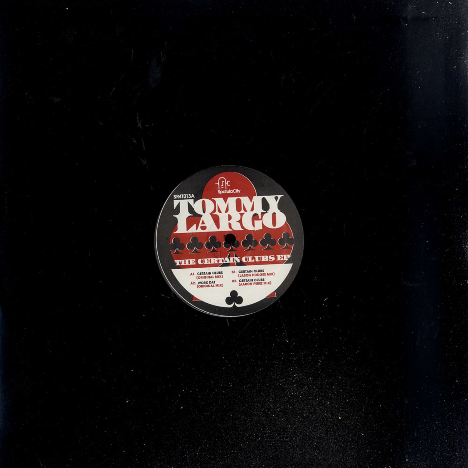 Tommy Largo - CERTAIN CLUBS EP