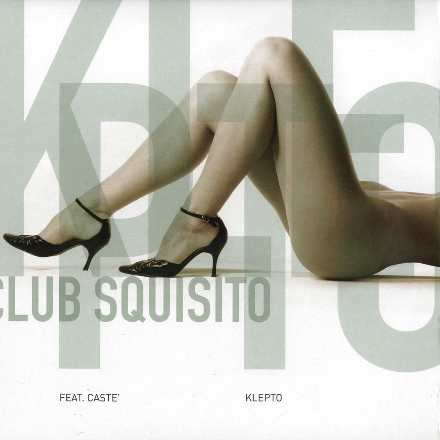 Club Squisito feat. Caste - KLEPTO