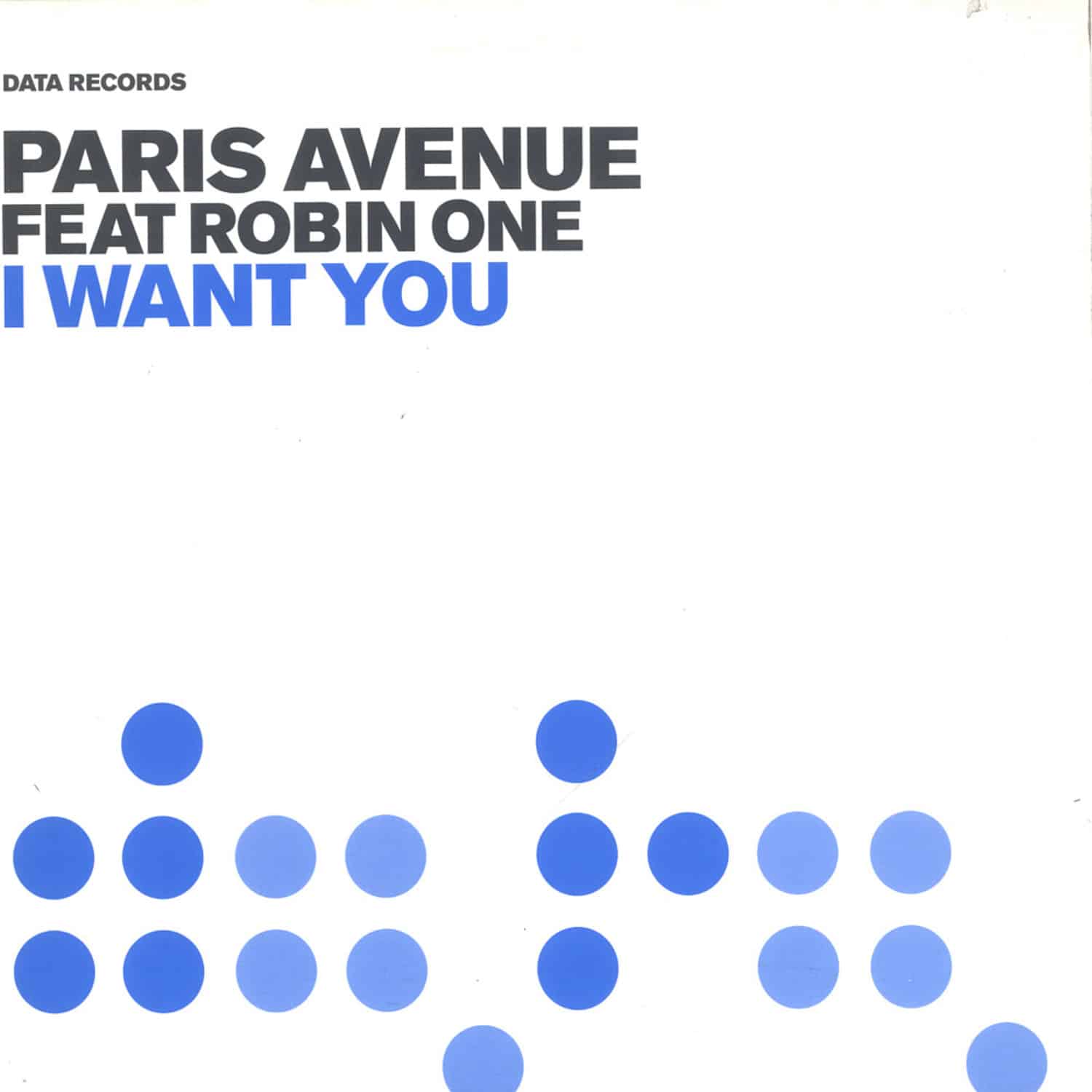 Paris Avenue feat Robin One - I WANT YOU