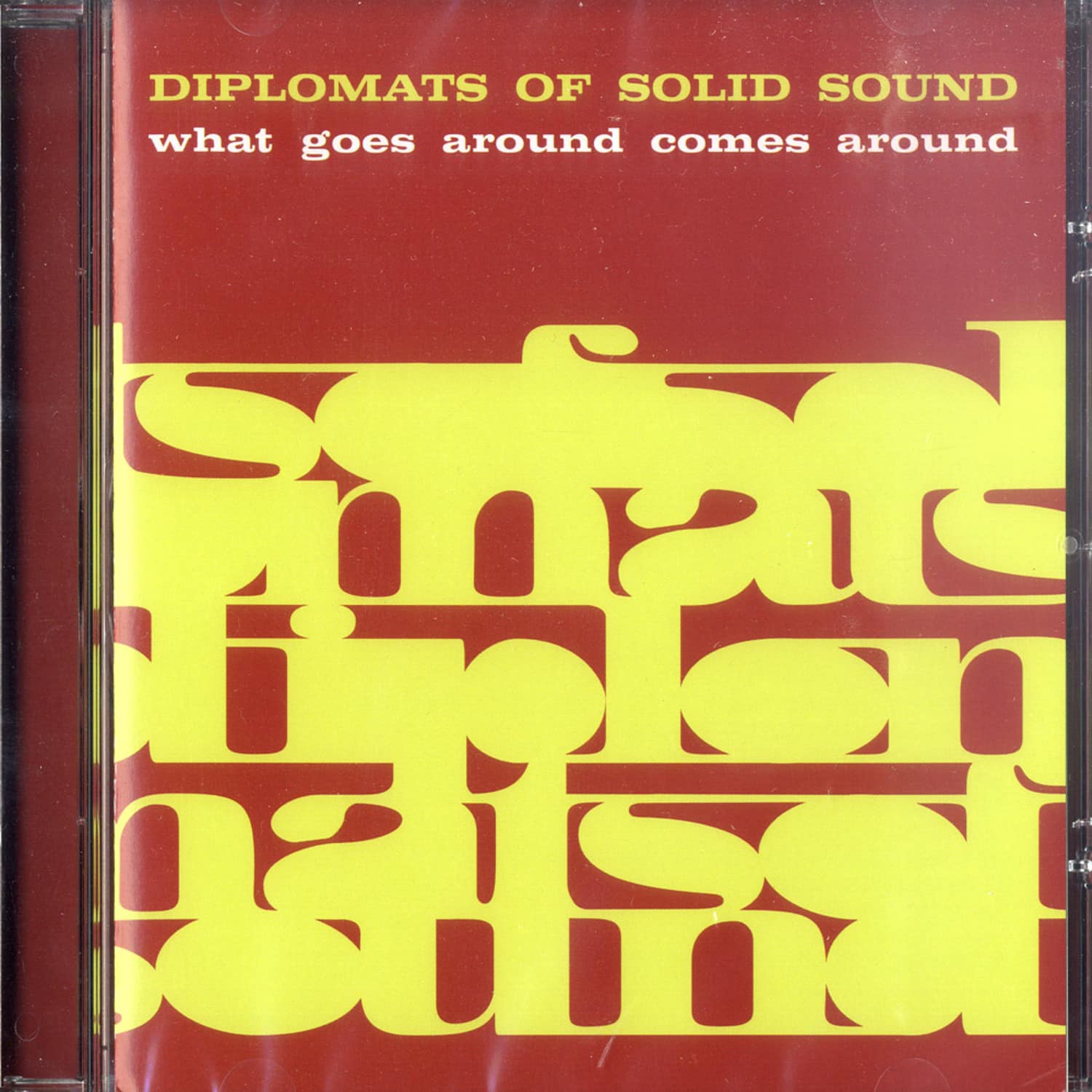 Diplomats Of Solid Sound - WHAT GOES AROUND COMES AROUND 
