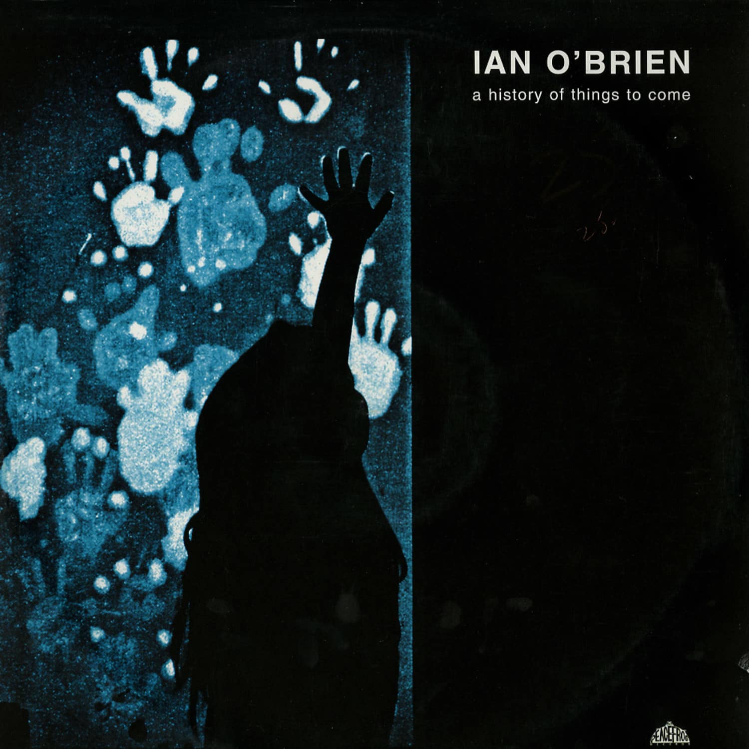 Ian O Brien - A HISTORY OF THINGS TO COME 