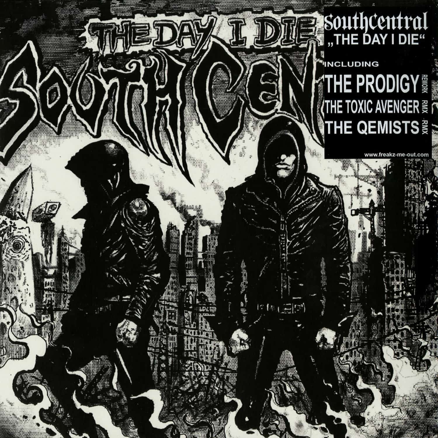 South Central - THE DAY I DIE - THE PRODIGY REMIX