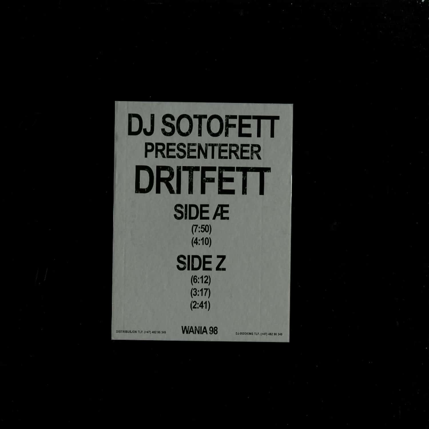 DJ Sotofett - DRITFETT
