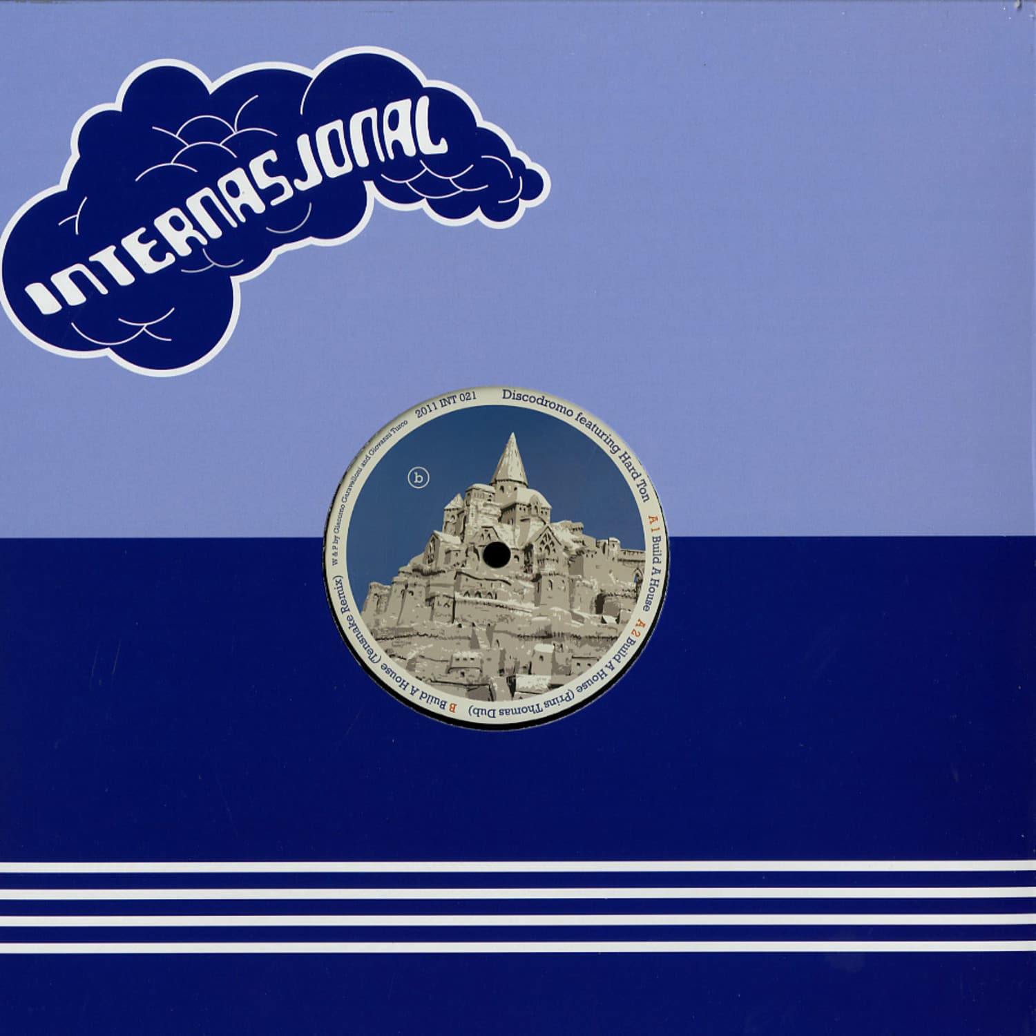 Discodromo feat Hard Ton - BUILD A HOUSE