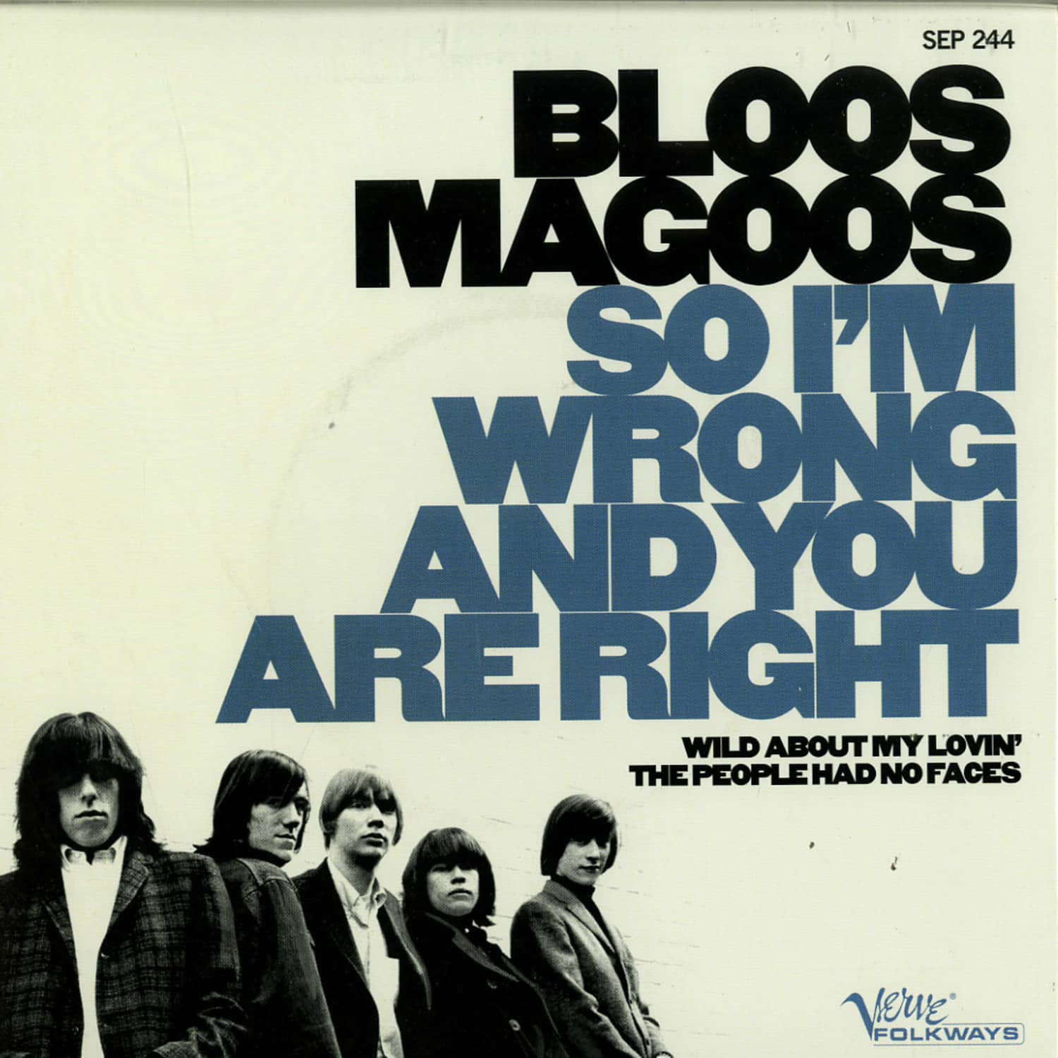 Blues Magoos - SO I M WRONG AND YOU ARE RIGHT 
