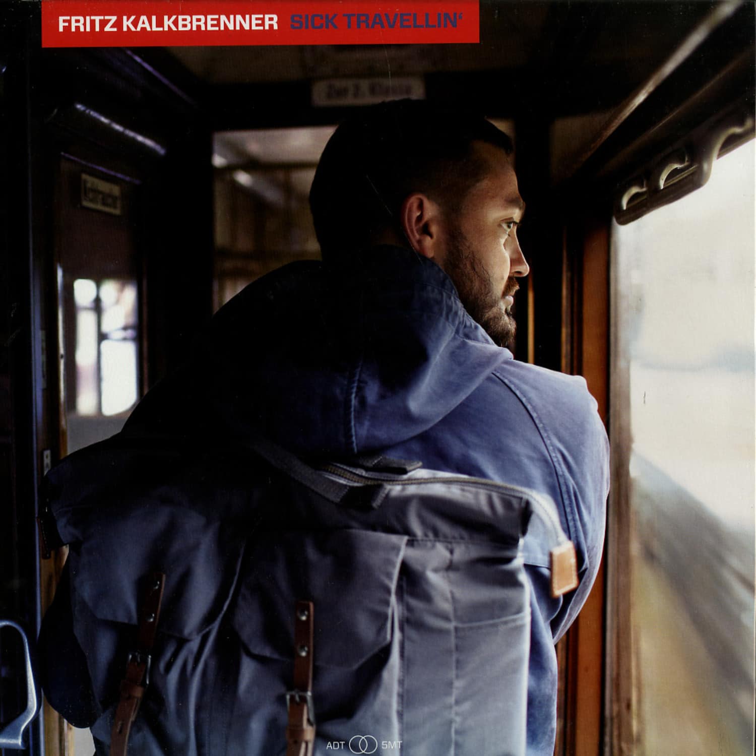 Fritz Kalkbrenner - SICK TRAVELLIN 