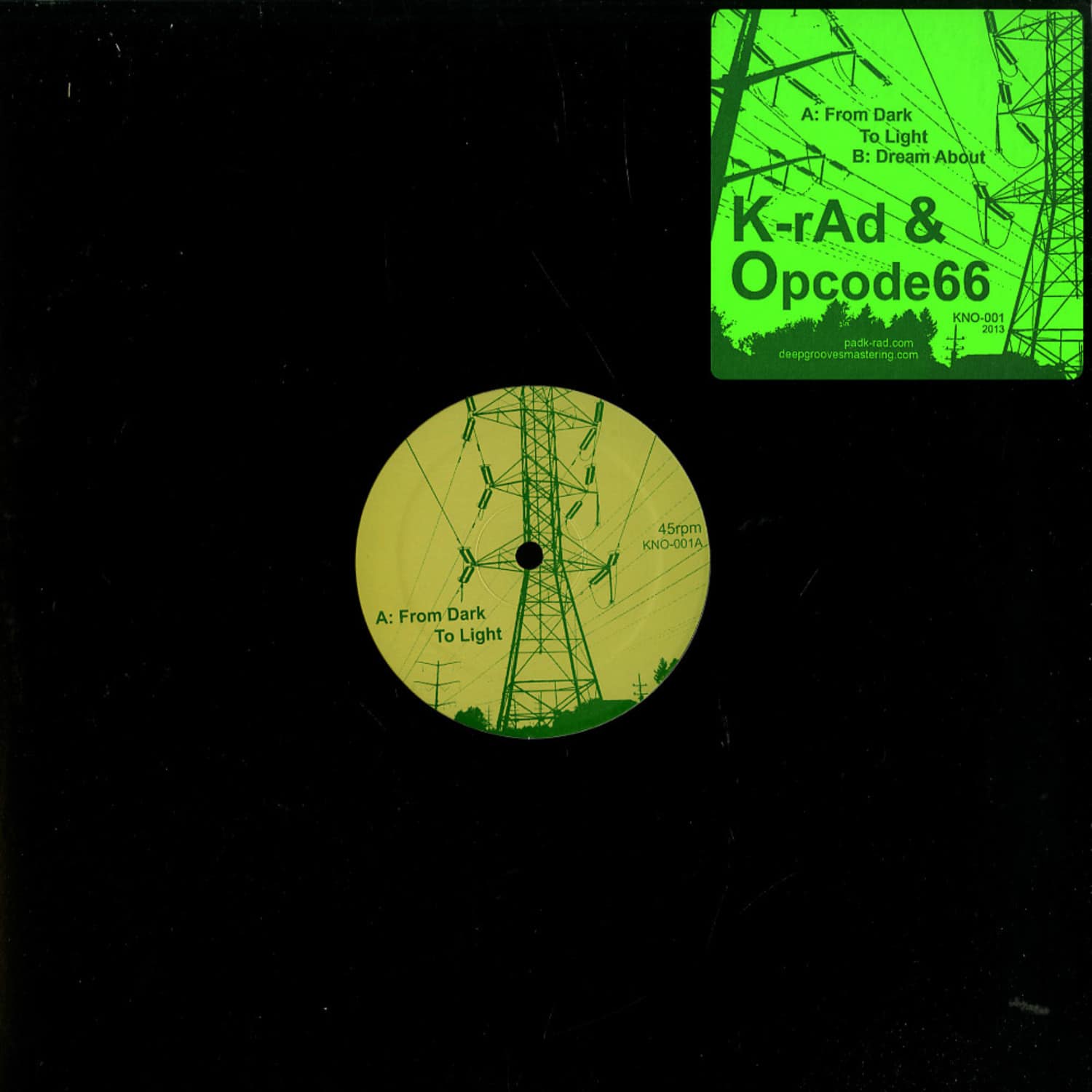 K-Rad & Opcode66 - FROM DARK TO LIGHT / DREAM ABOUT