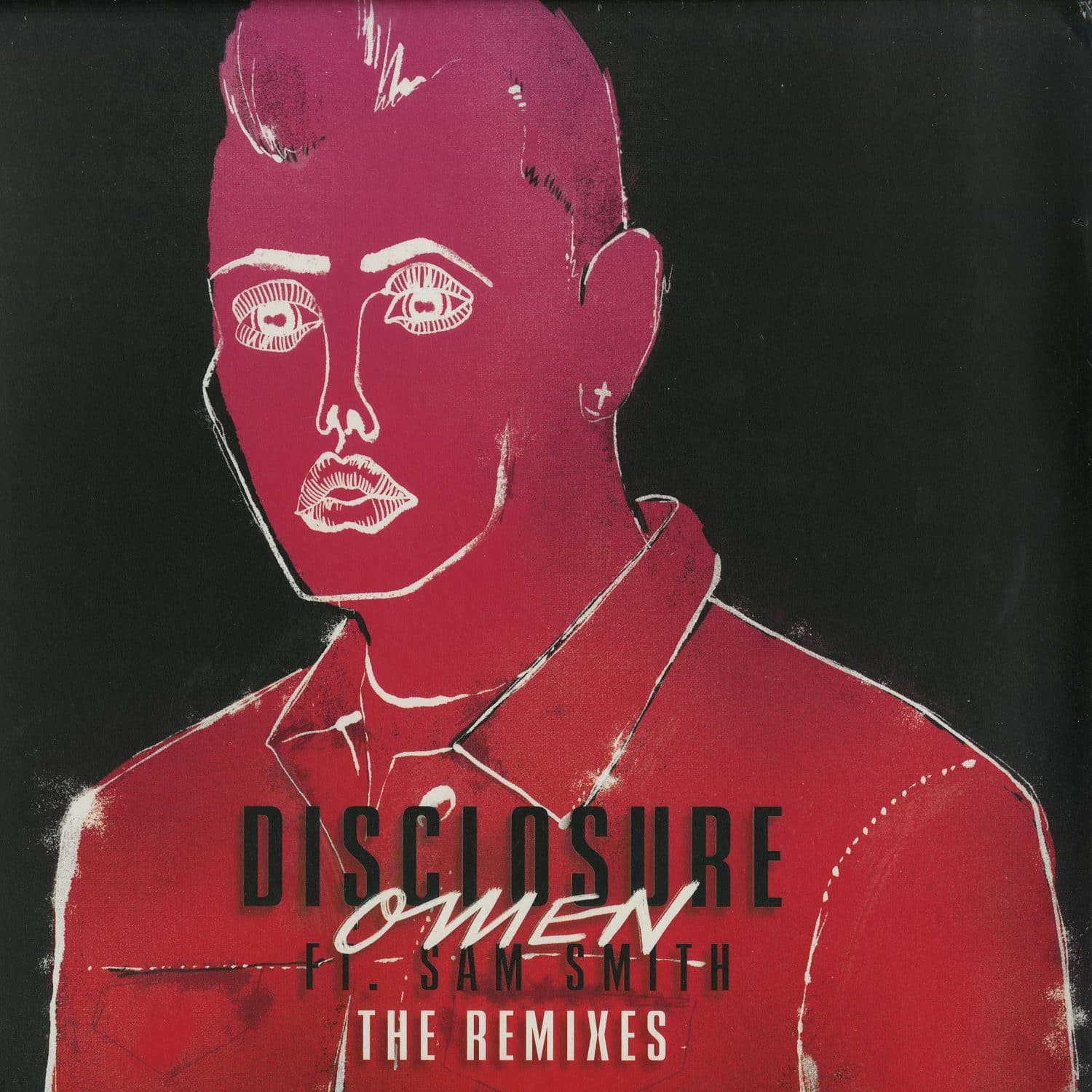 Disclosure ft. Sam Smith - OMEN - REMIXES