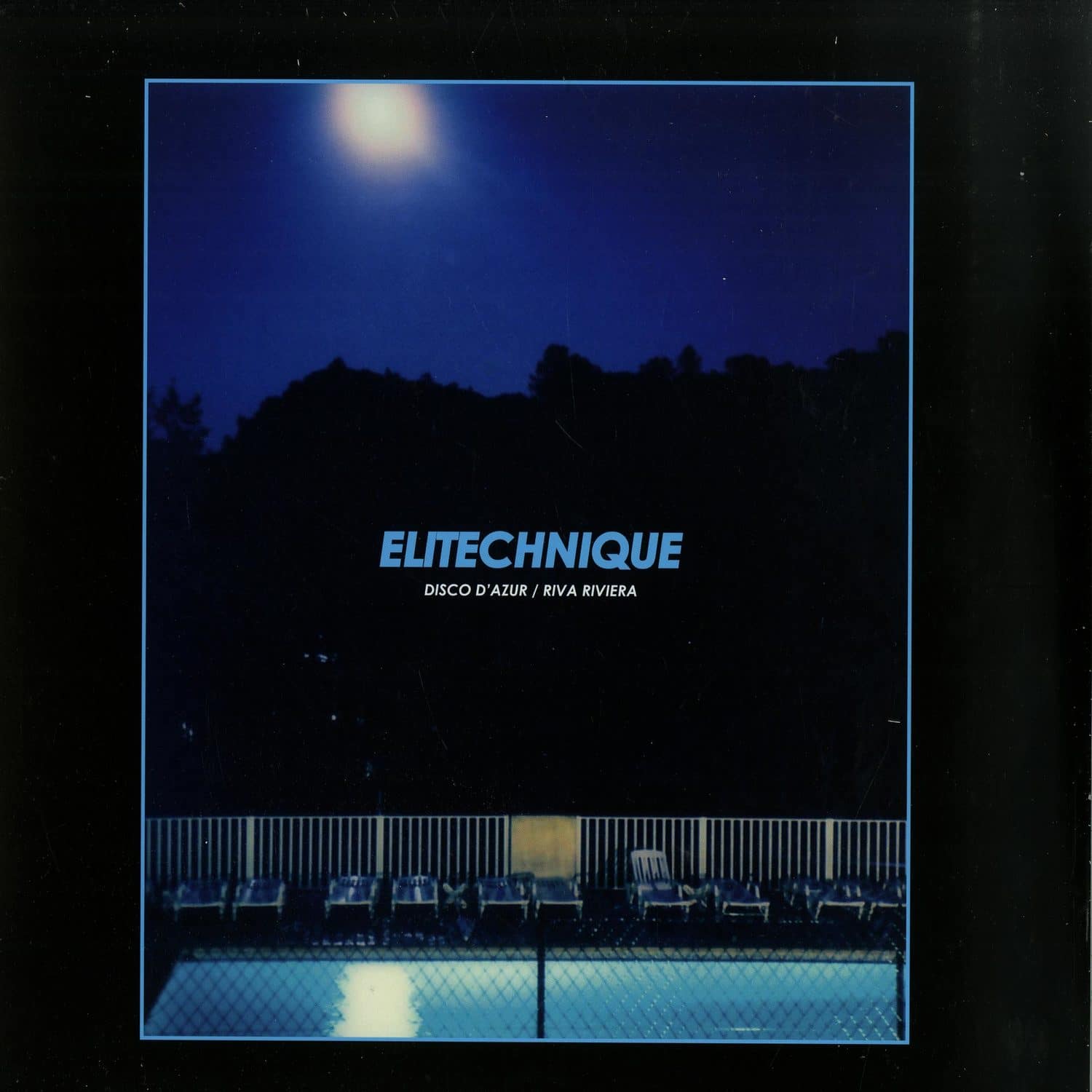 Elitechnique - DISCO DAZUR / RIVA RIVIERA