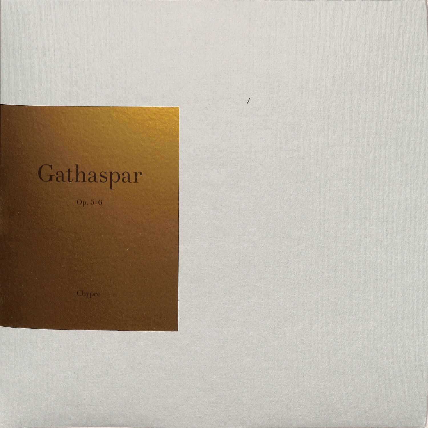 Gathaspar - OP. 5, 6