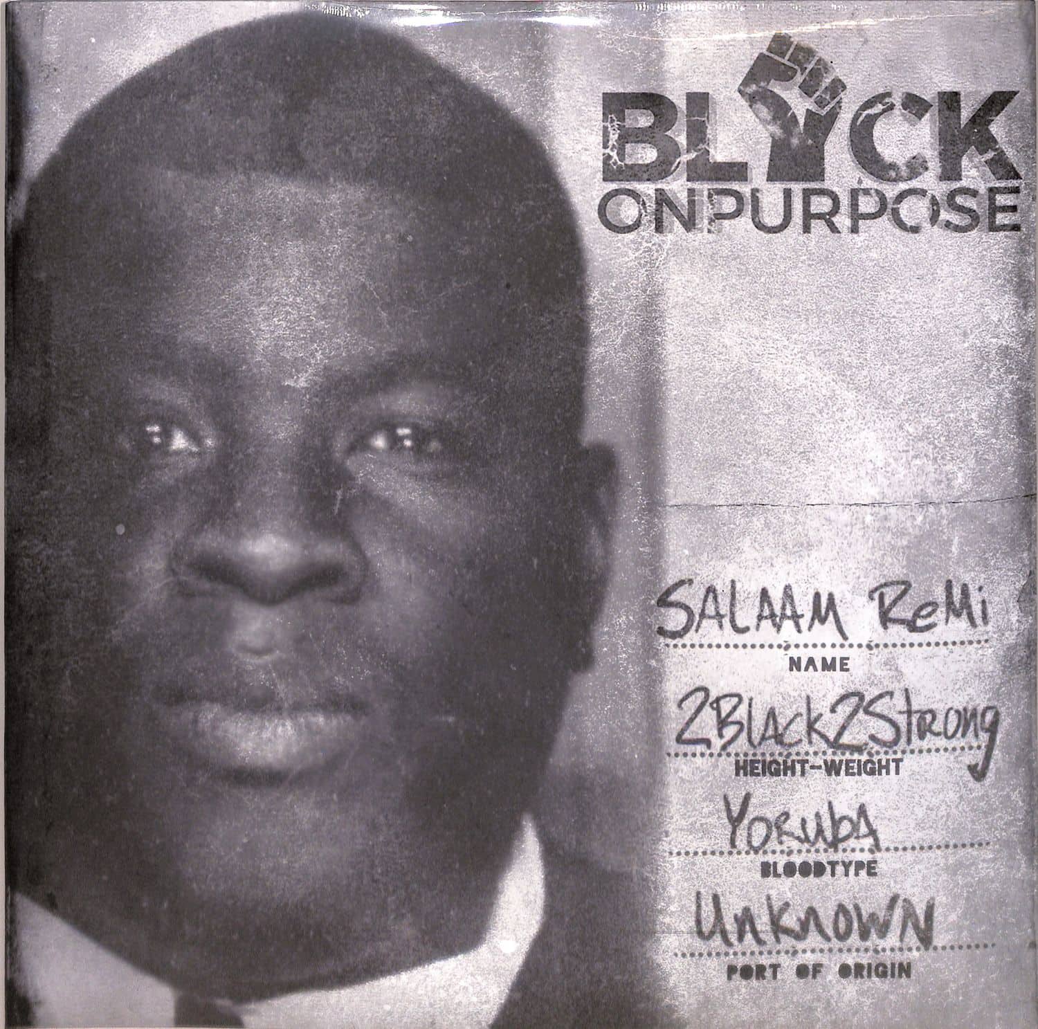 Salaam Remi - BLACK ON PURPOSE 