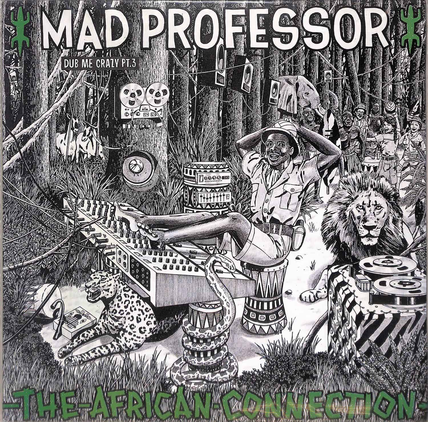 Mad Professor - DUB ME CRAZY 3: THE AFRICAN CONNECTION 