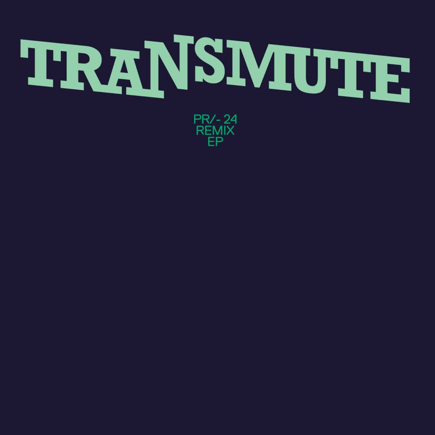 Various Artists  - TRANSMUTE REMIX EP