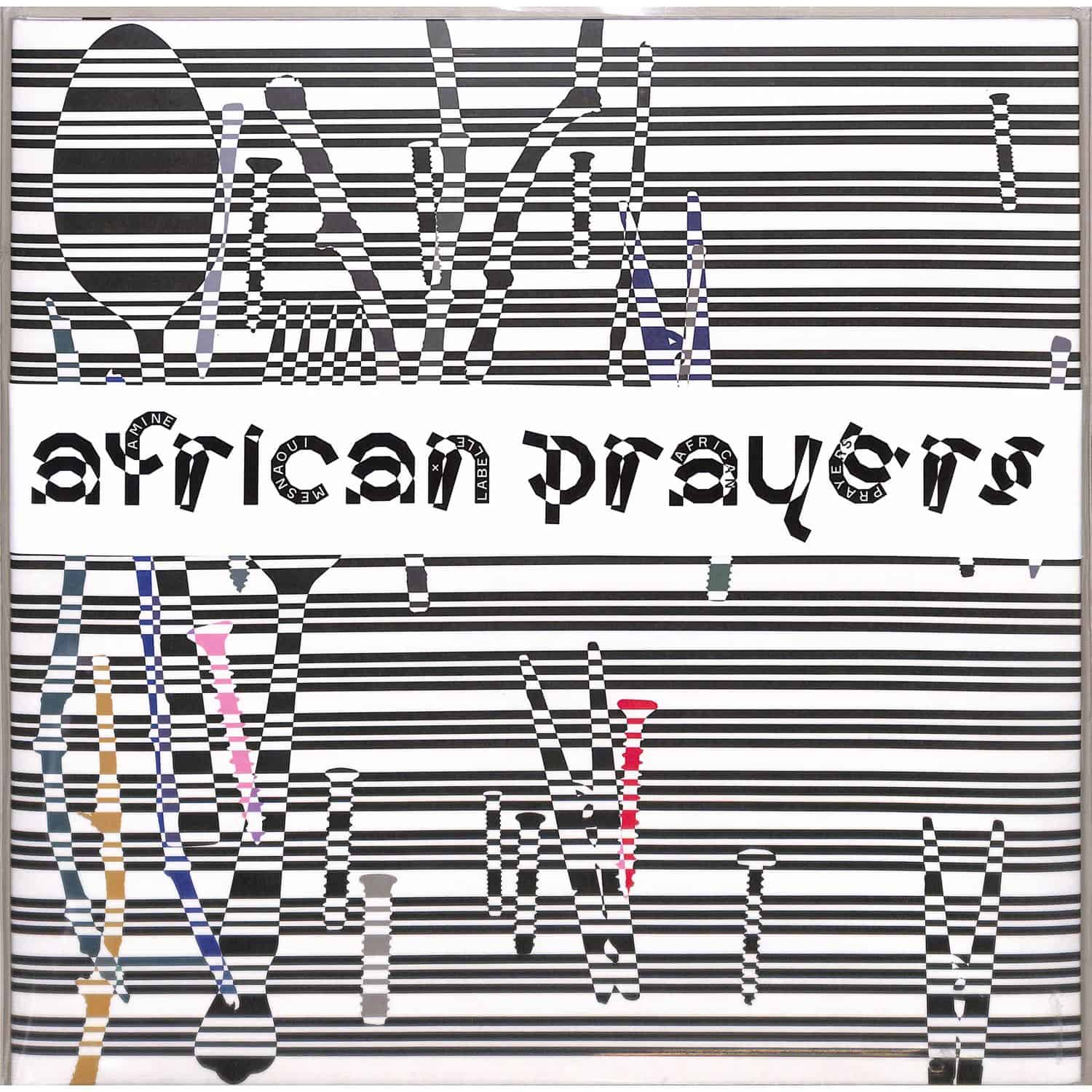 Amine Mesnaoui & Labelle - AFRICAN PRAYERS 