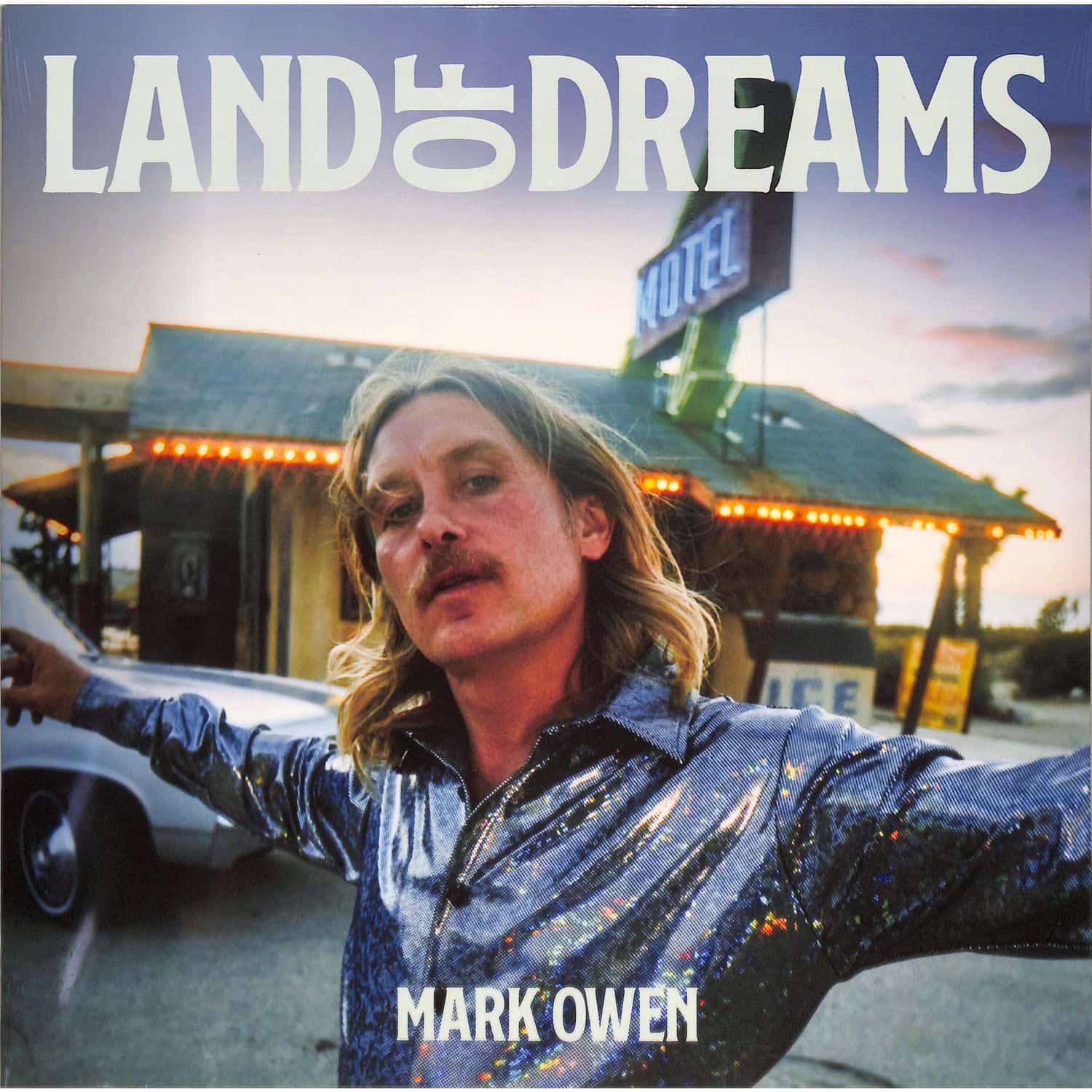 Mark Owen - LAND OF DREAMS 