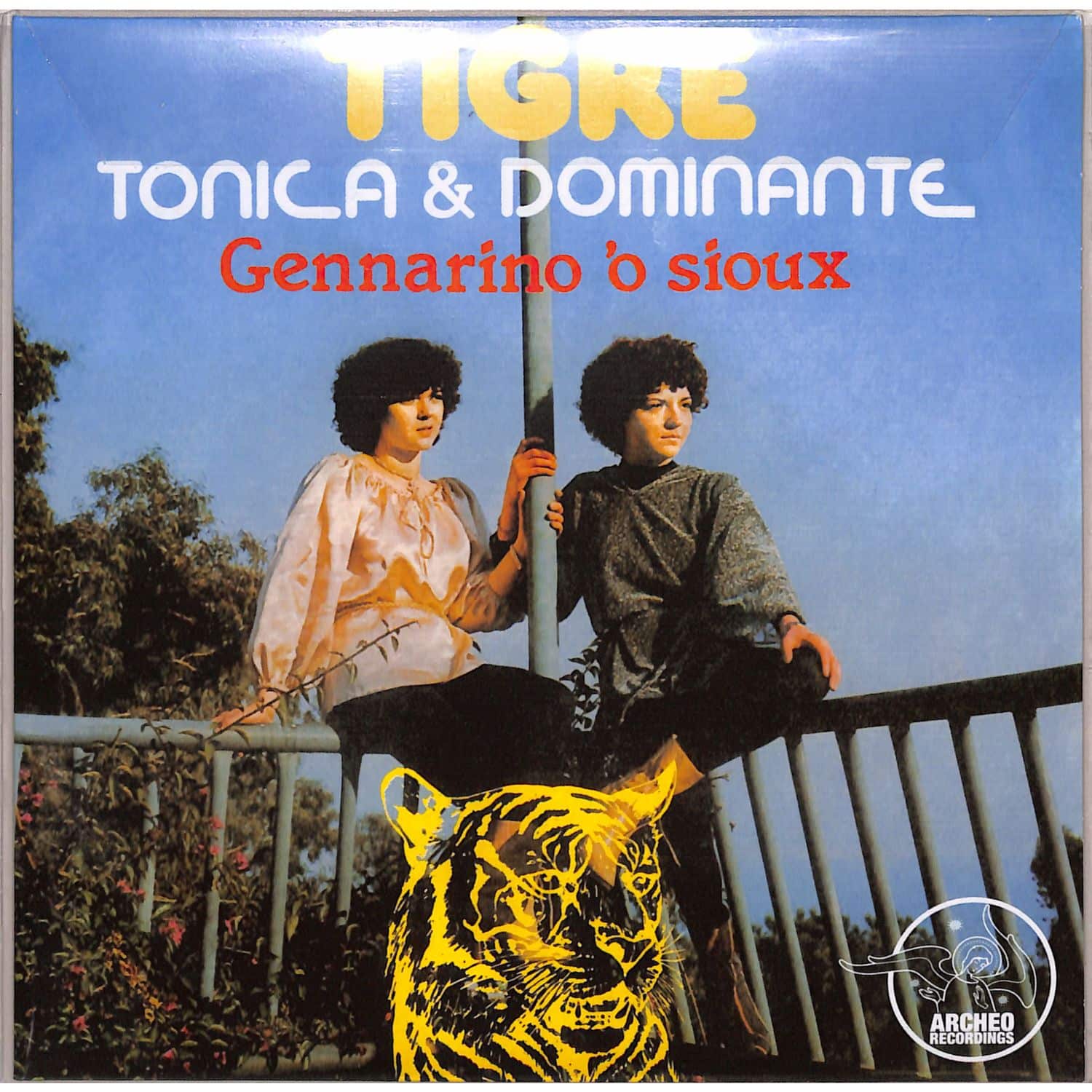 Tonica & Dominante - TIGRE / GENNARINO O SIOUX 