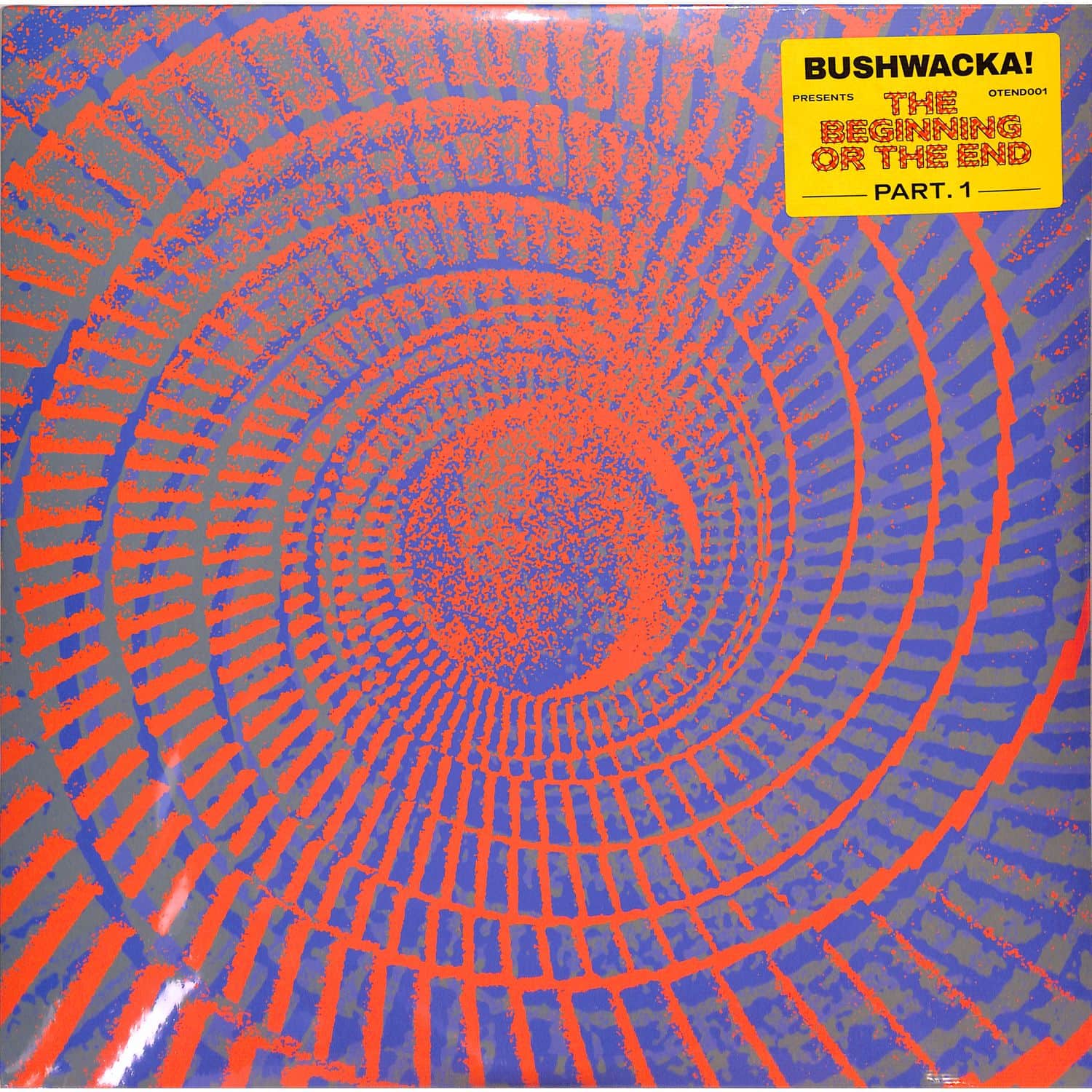 Bushwacka / Various Artists - BUSHWACKA PRESENTS - THE BEGINNING OR THE END 