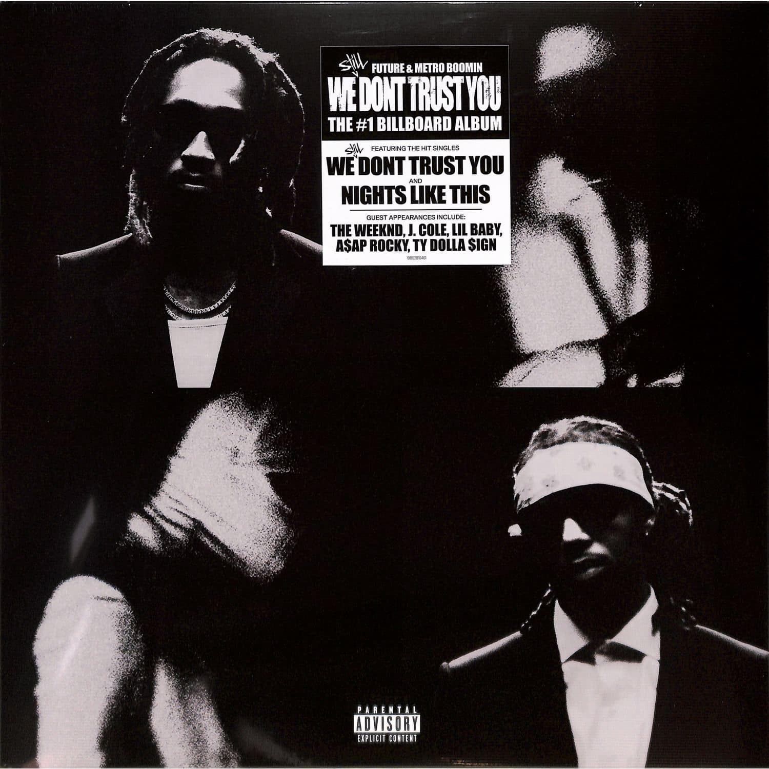 Future & Metro Boomin - WE STILL DON T TRUST YOU 