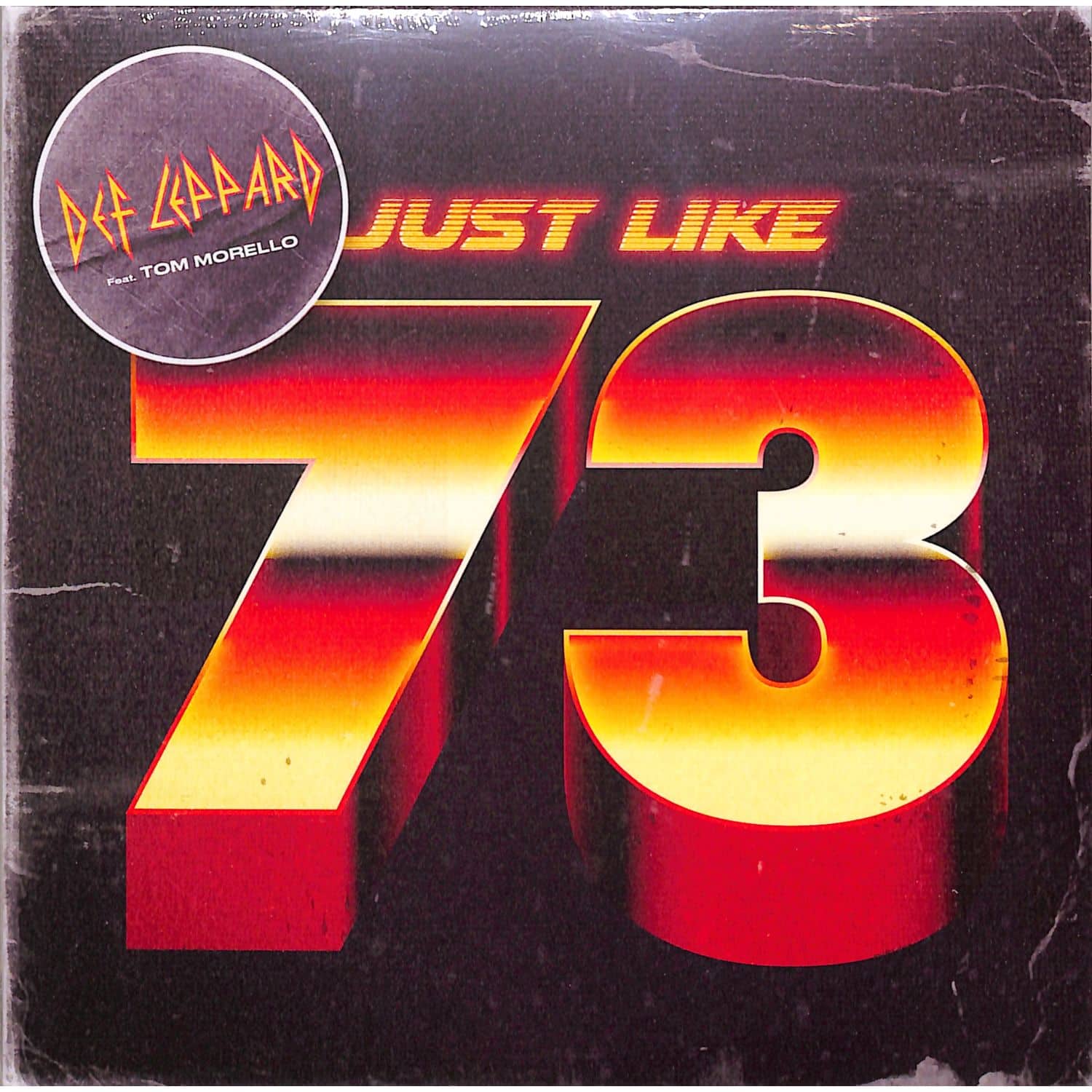 Def Leppard feat. Tom Morello - JUST LIKE 73 