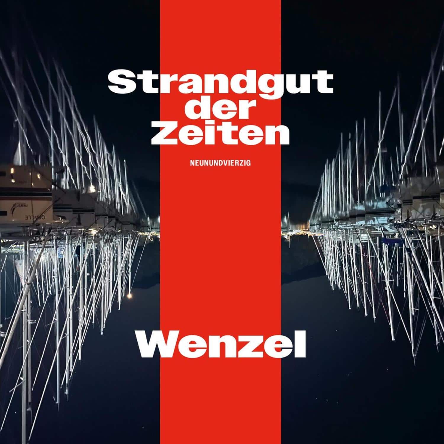 Wenzel - STRANDGUT DER ZEITEN 