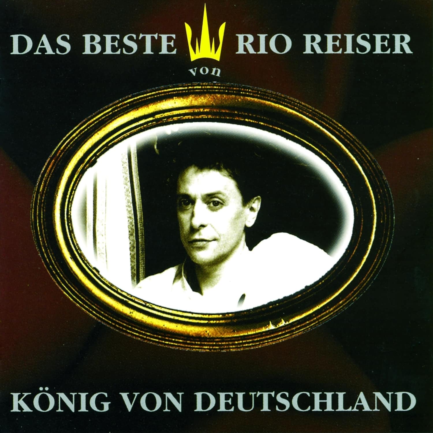 Rio Reiser - KNIG VON DEUTSCHLAND - DAS BESTE 