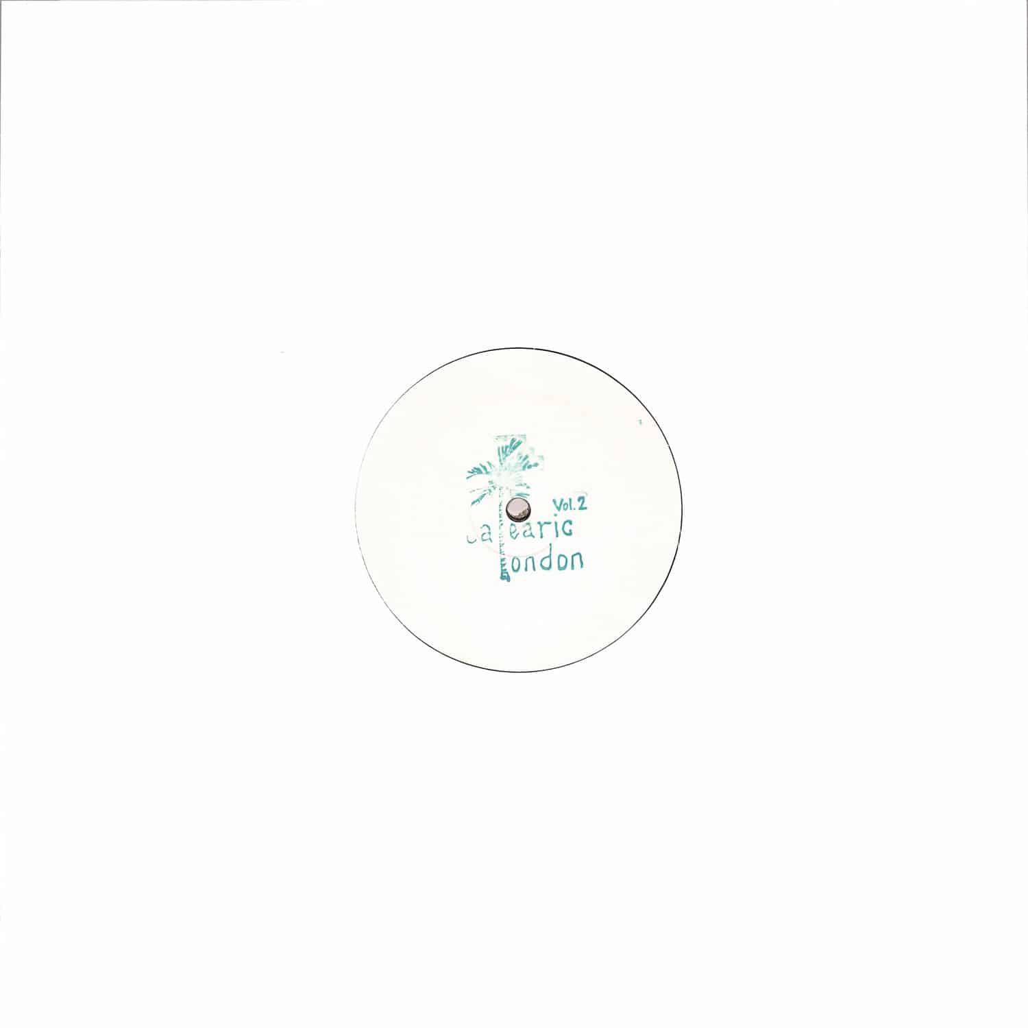 Balearic London - BALEARIC LONDON VOL. 2