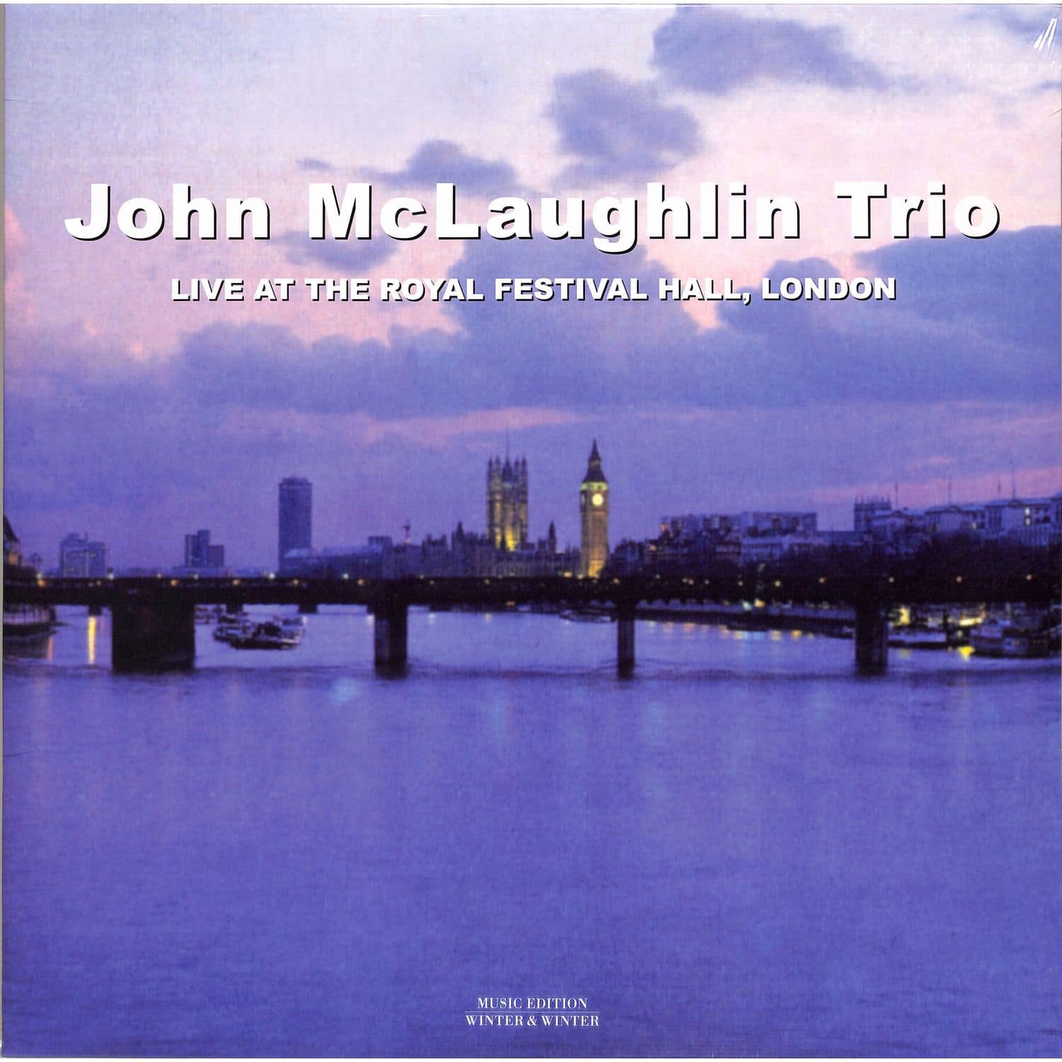 John Trio McLaughlin / John Trio McLaughlin - LIVE AT THE ROYAL FESTIVAL HALL 