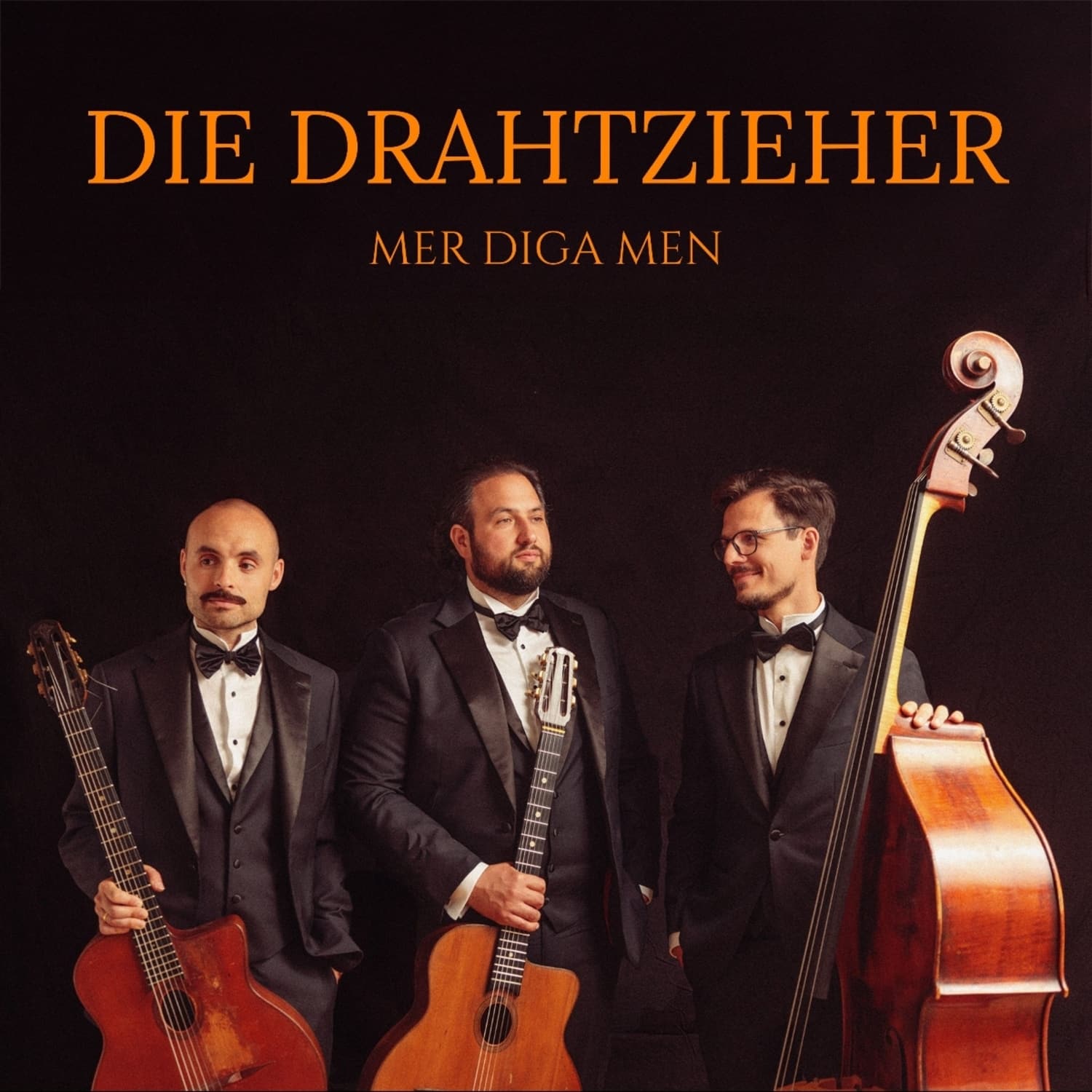 Die Drahtzieher - MER DIGA MEN 
