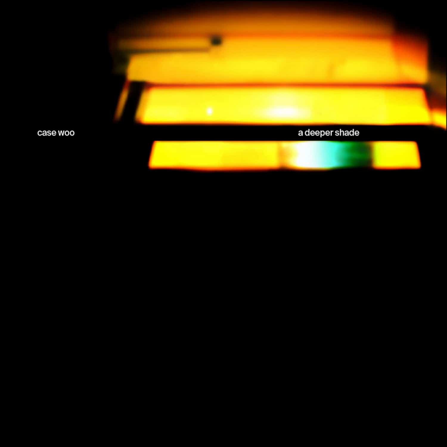 Case Woo - A DEEPER SHADE