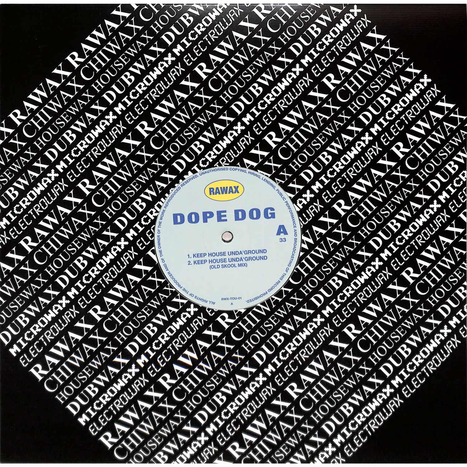 Dope Dog - KEEP HOUSE UNDAGROUND