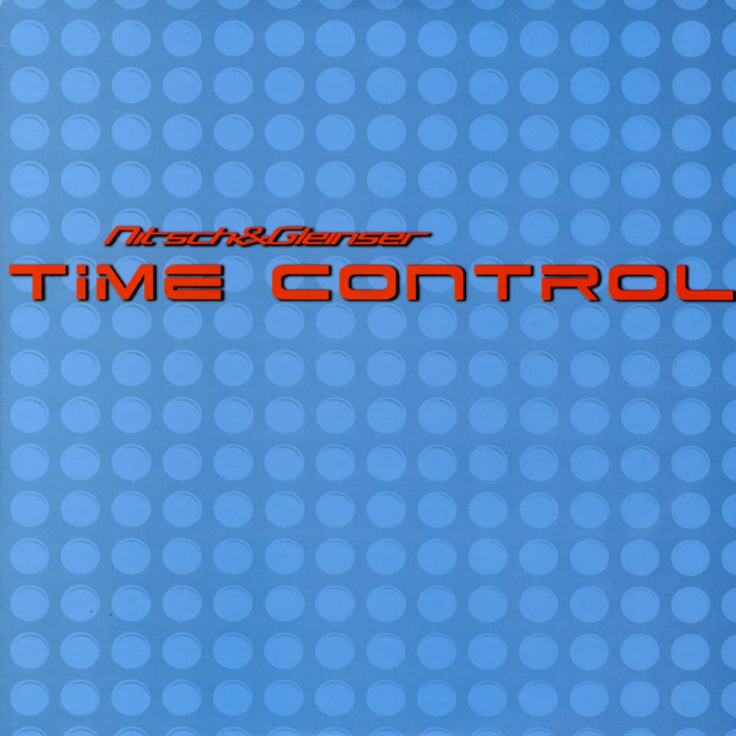 Nitsch & Gleinser - TIME CONTROL