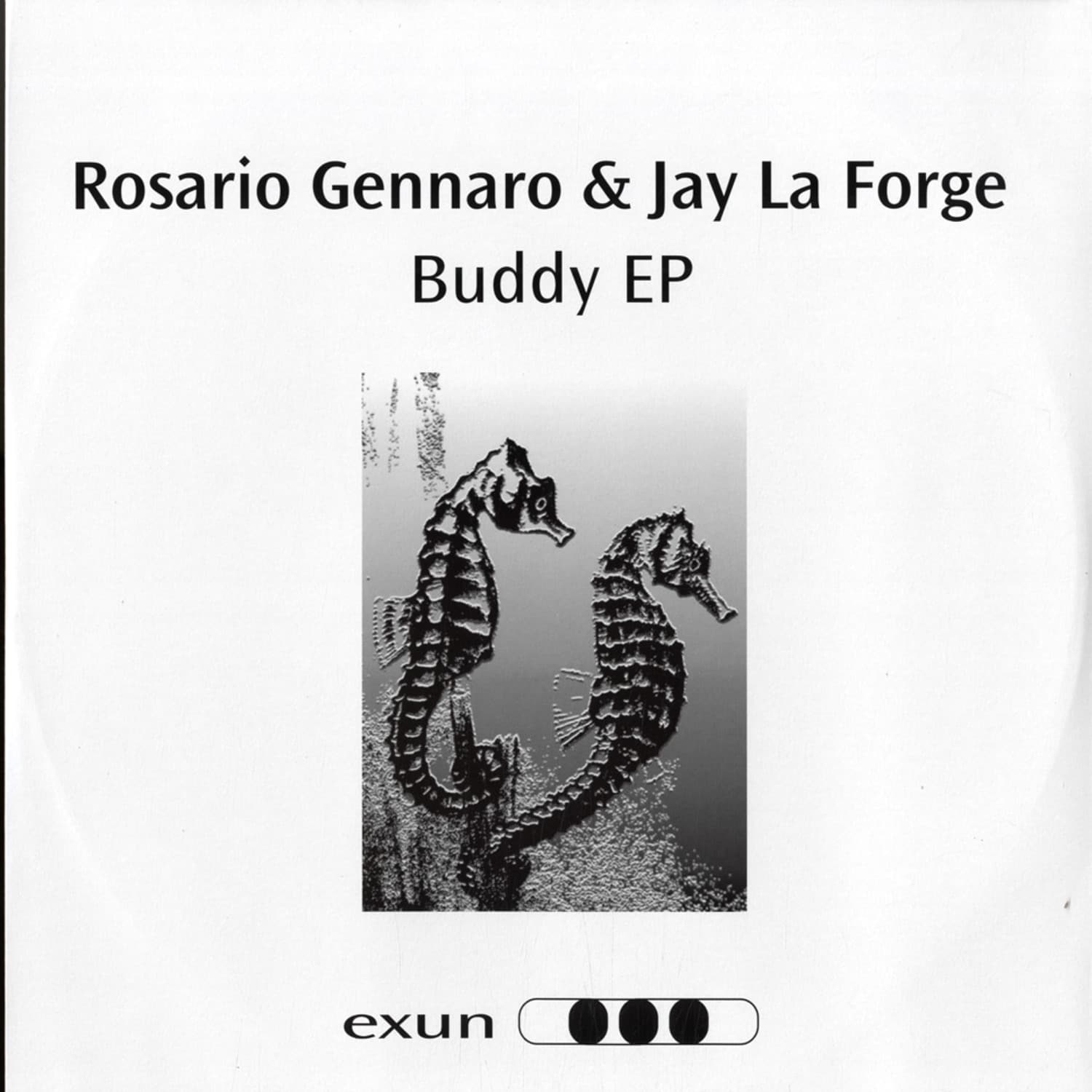Rosario Gennaro & Jay La Forge - BUDDY EP