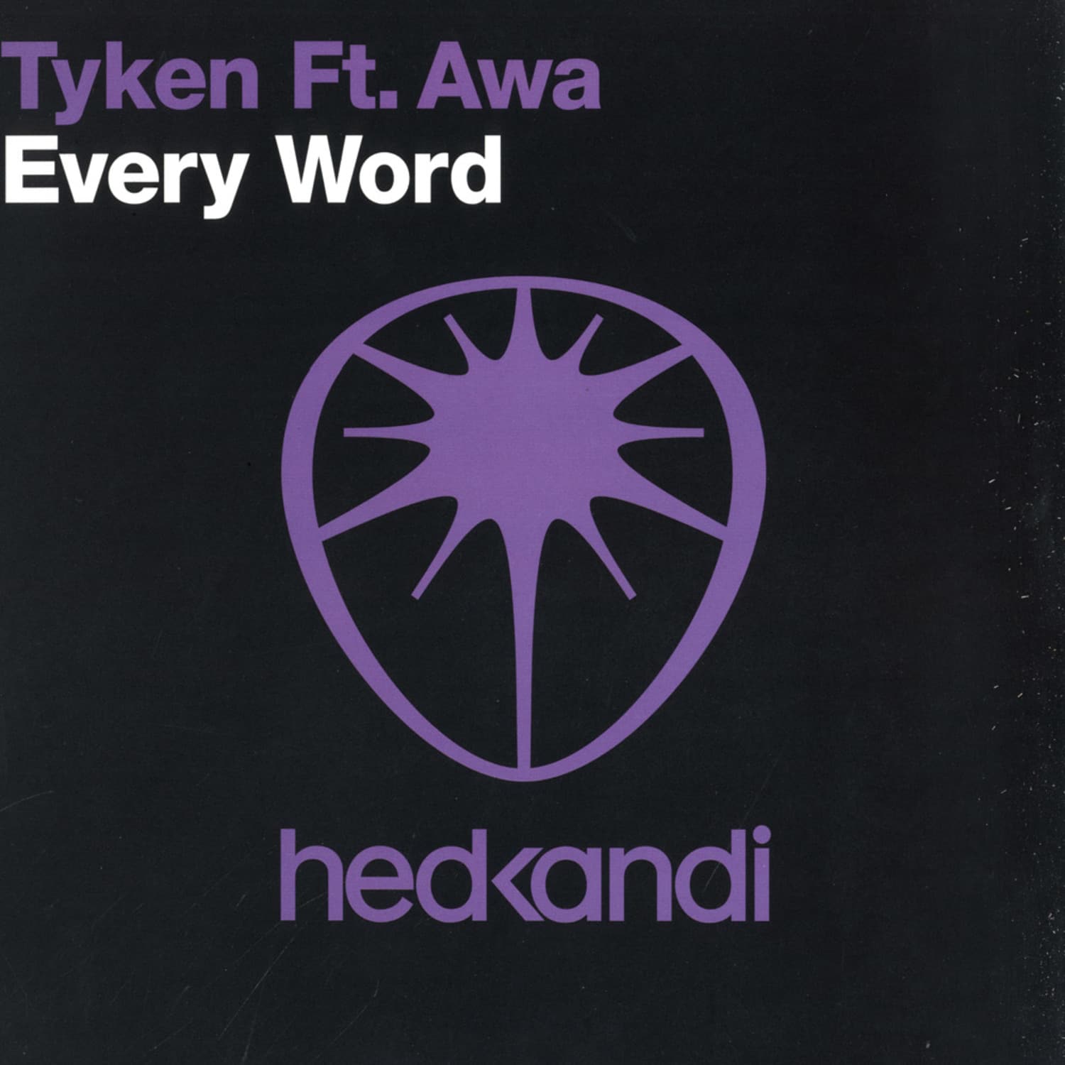 Tyken ft Awa - EVERY WORD