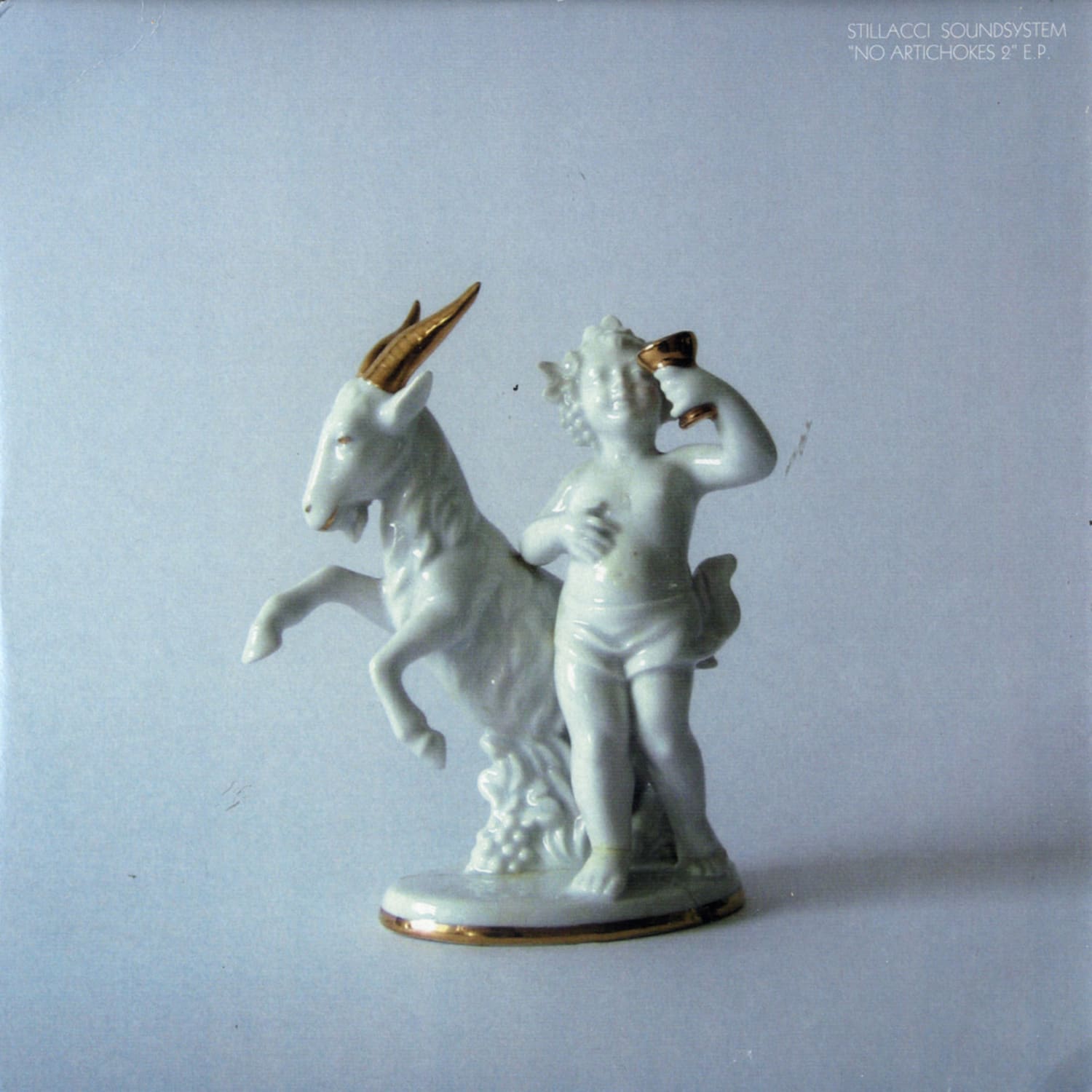 Stillacci Soundsystem - NO ARTICHOKES 2 E.P.