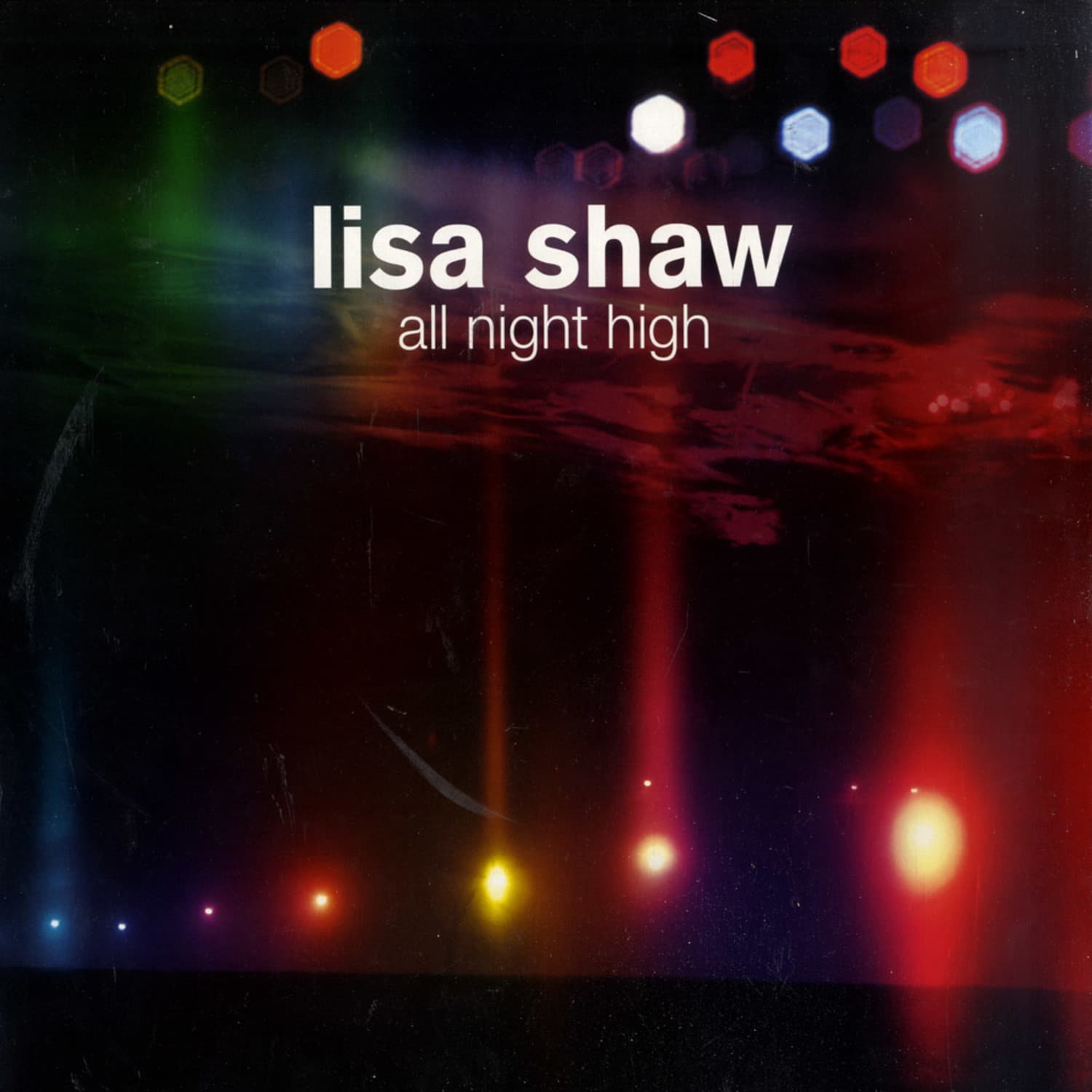 Lisa Shaw - ALL NIGHT HIGH